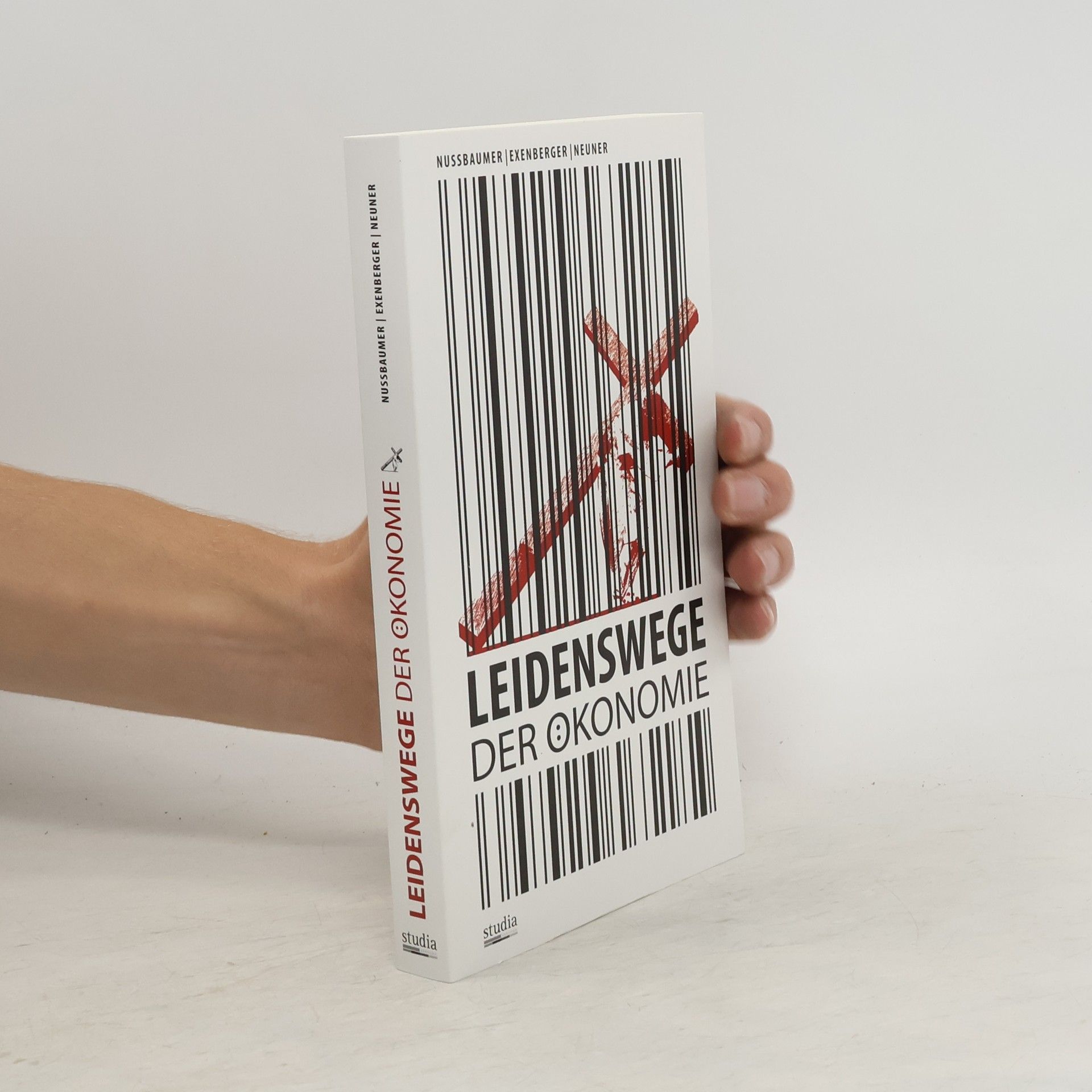 Josef Nussbaumer Leidenswege der Ökonomie