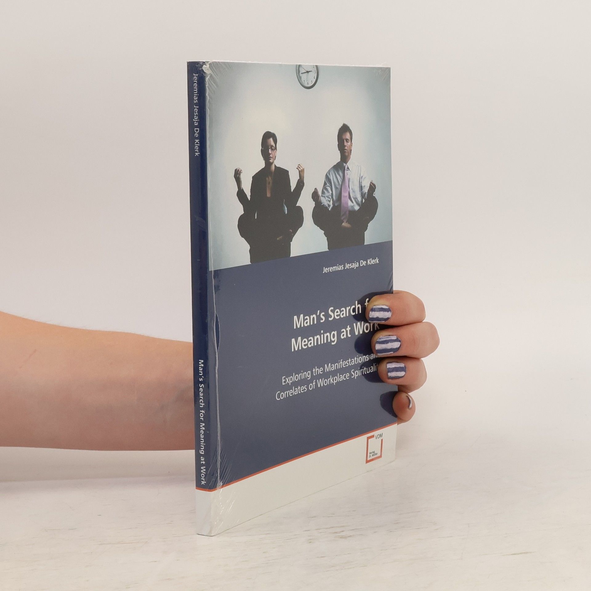 Jeremias Jesaja De Klerk Man's Search for Meaning at Work