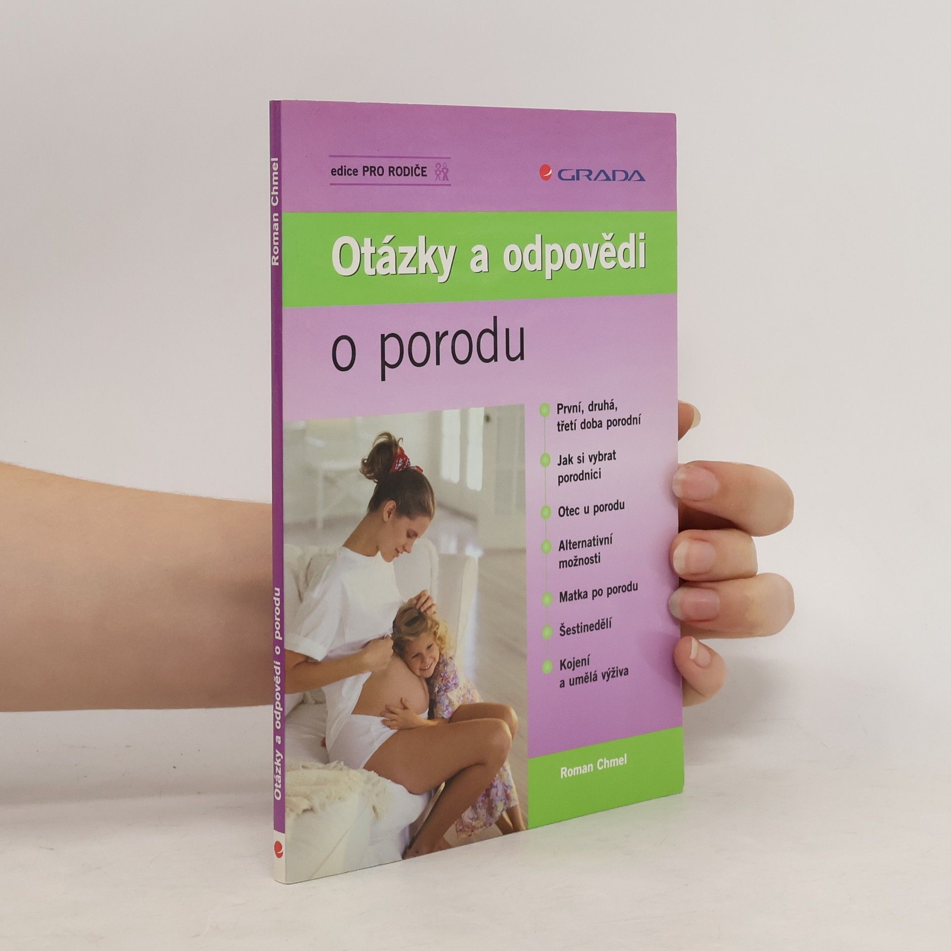 Roman Chmel Otázky a odpovědi o porodu