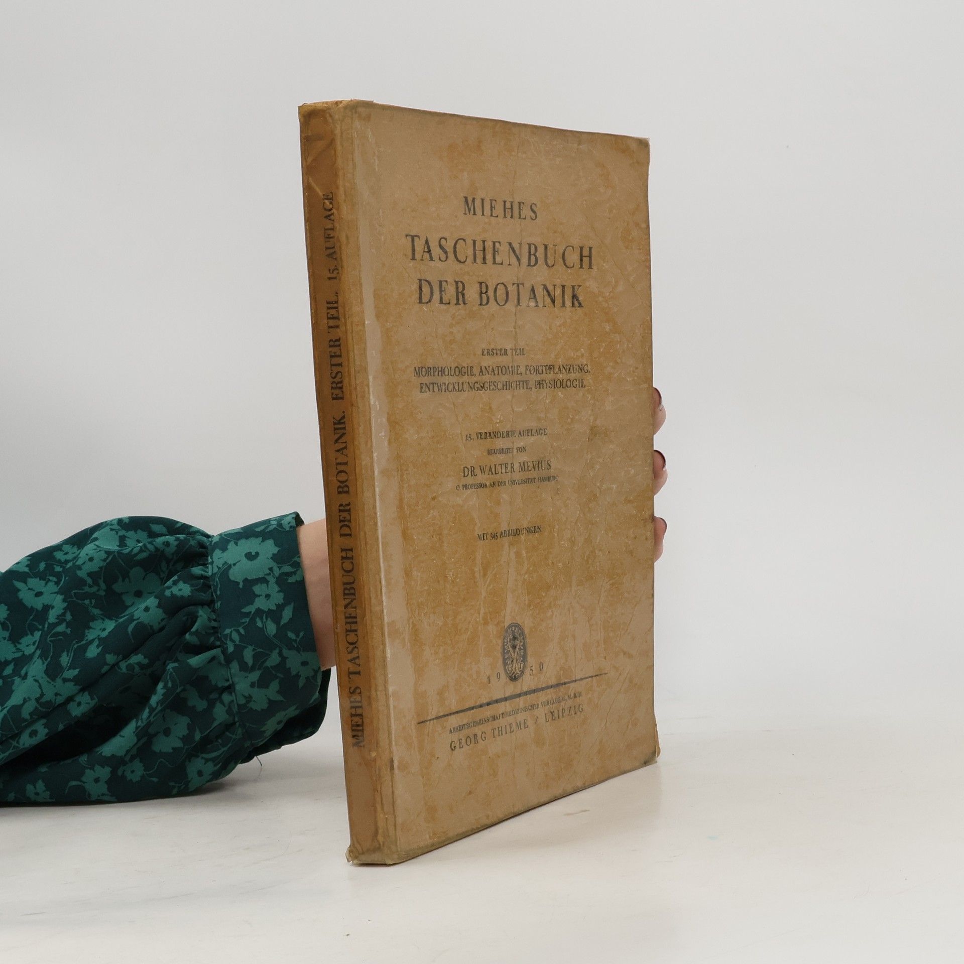 Walter Mevius Miehes Taschenbuch der Botanik