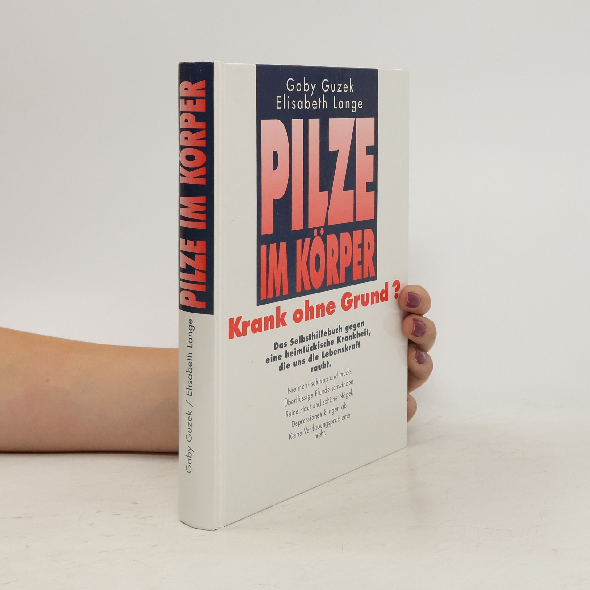 Gaby Guzek Pilze im Körper