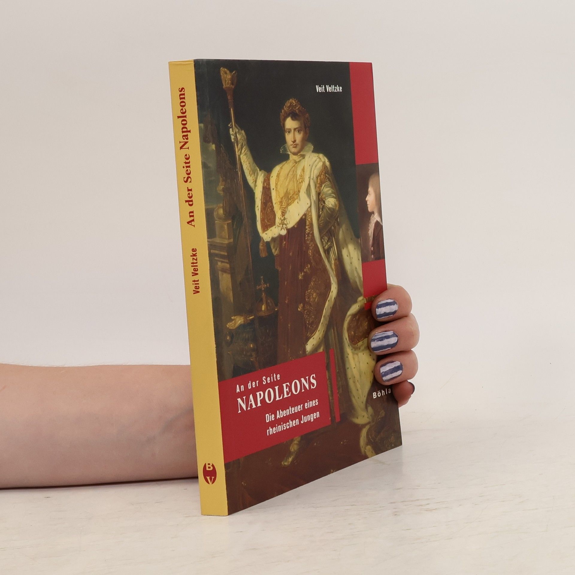 Veit Veltzke An der Seite Napoleons