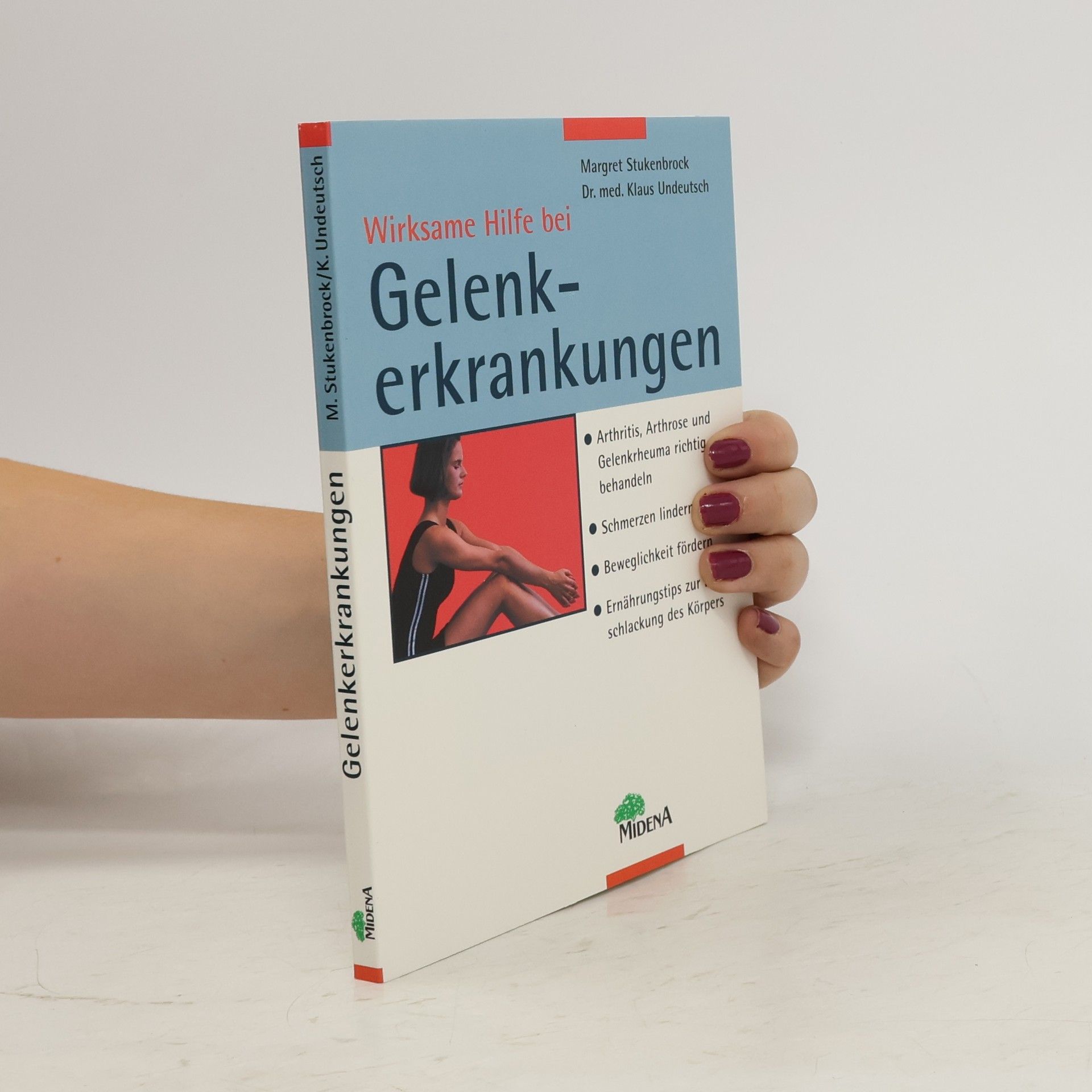 Margret Stukenbrock Wirksame Hilfe bei Gelenkerkrankungen