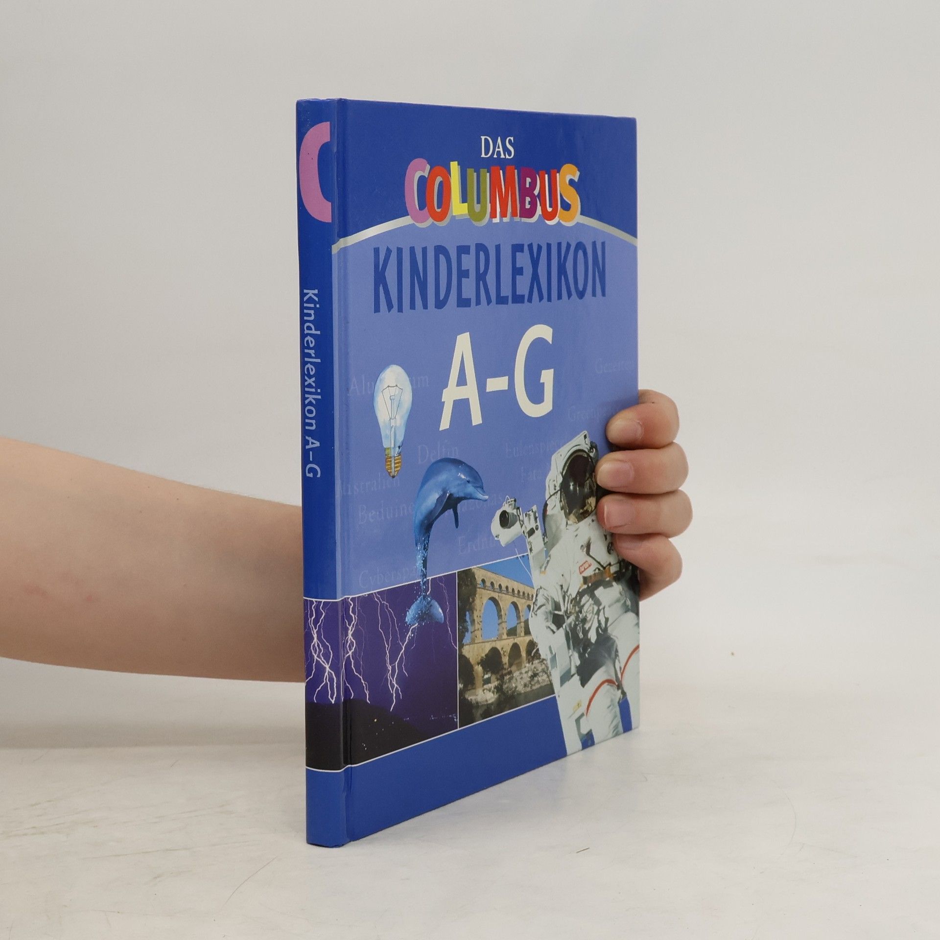 Collectif d'auteurs Das Columbus Kinderlexikon A-G
