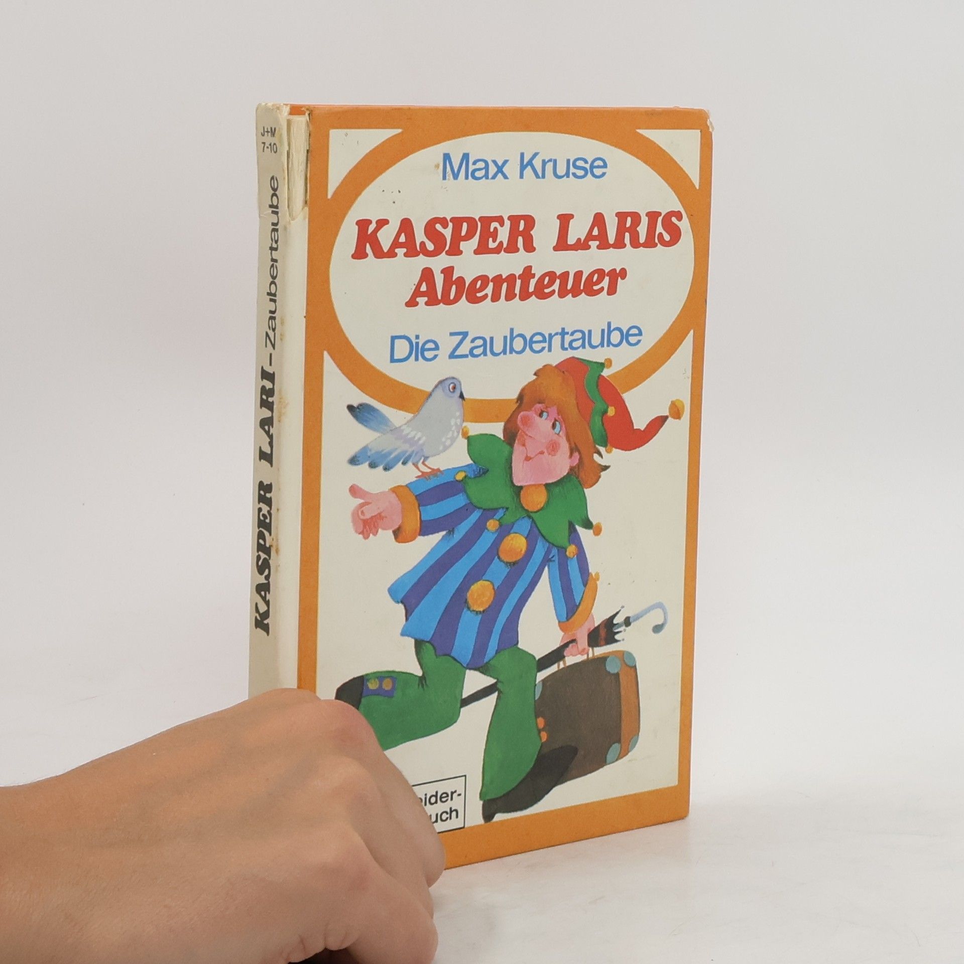 Max Kruse Kasper Laris Abenteuer. Die Zaubertaube