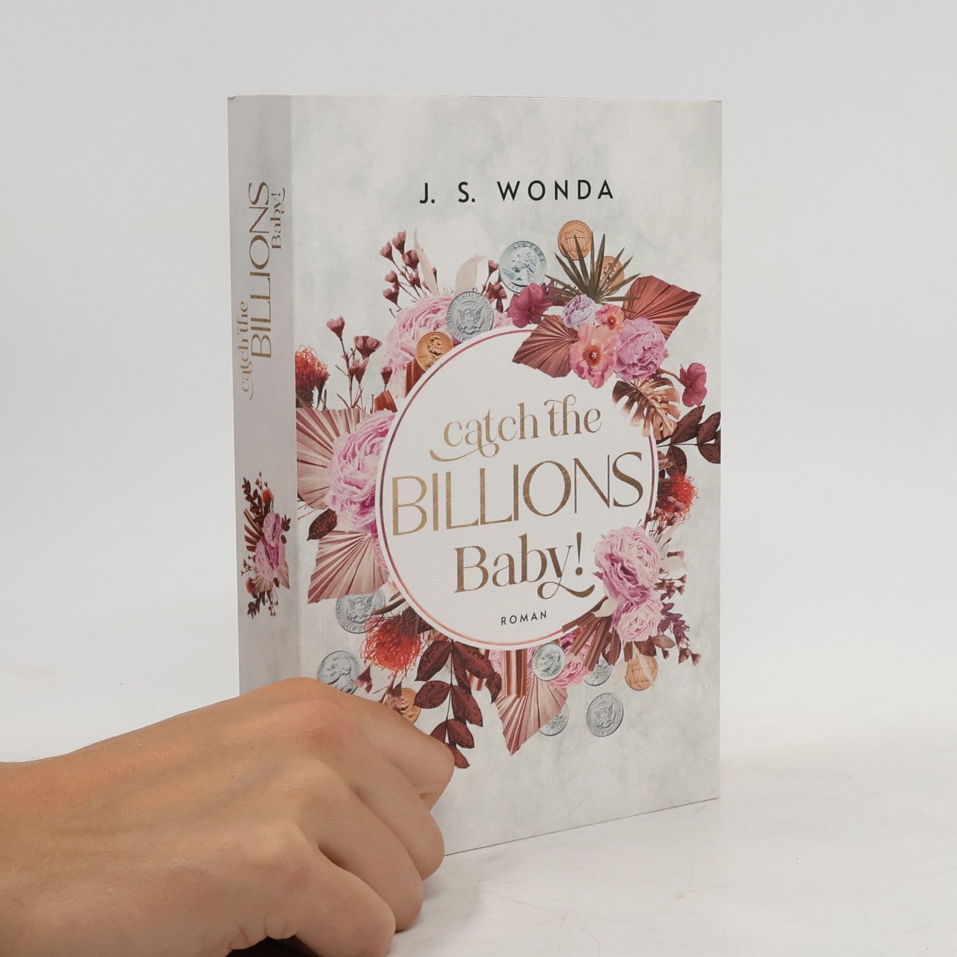 Jane S. Wonda Catch the Billions, Baby!