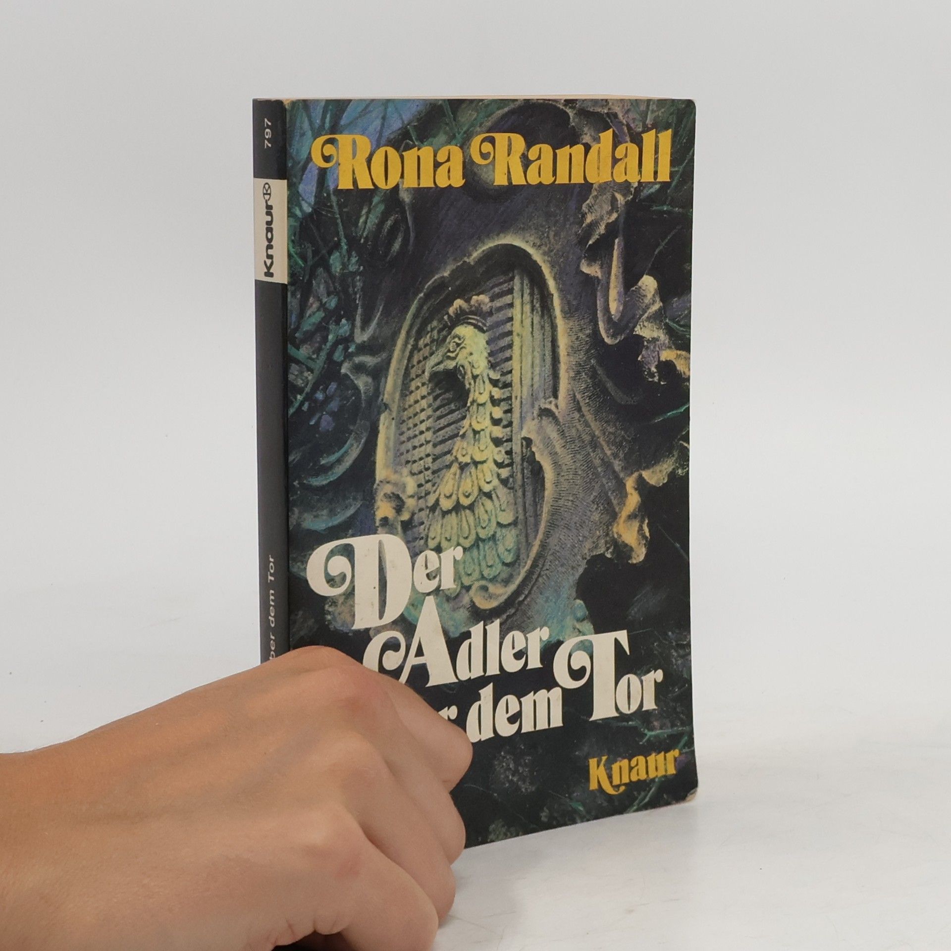 Rona Randall Der Adler über dem Tor. Roman