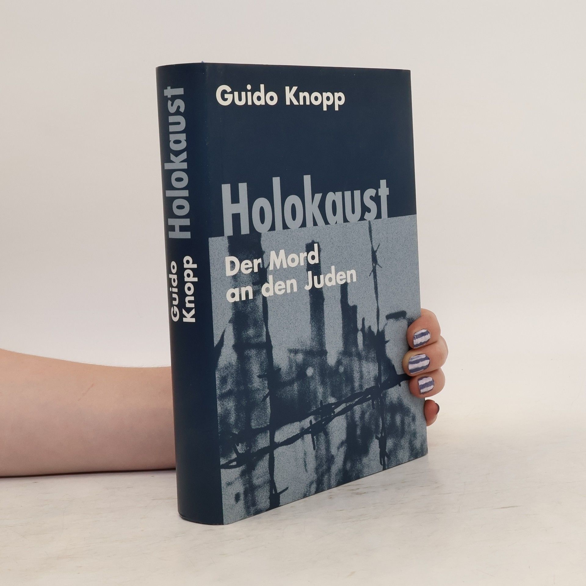 Guido Friedrich Knopp Holokaust. Der Mord an den Juden