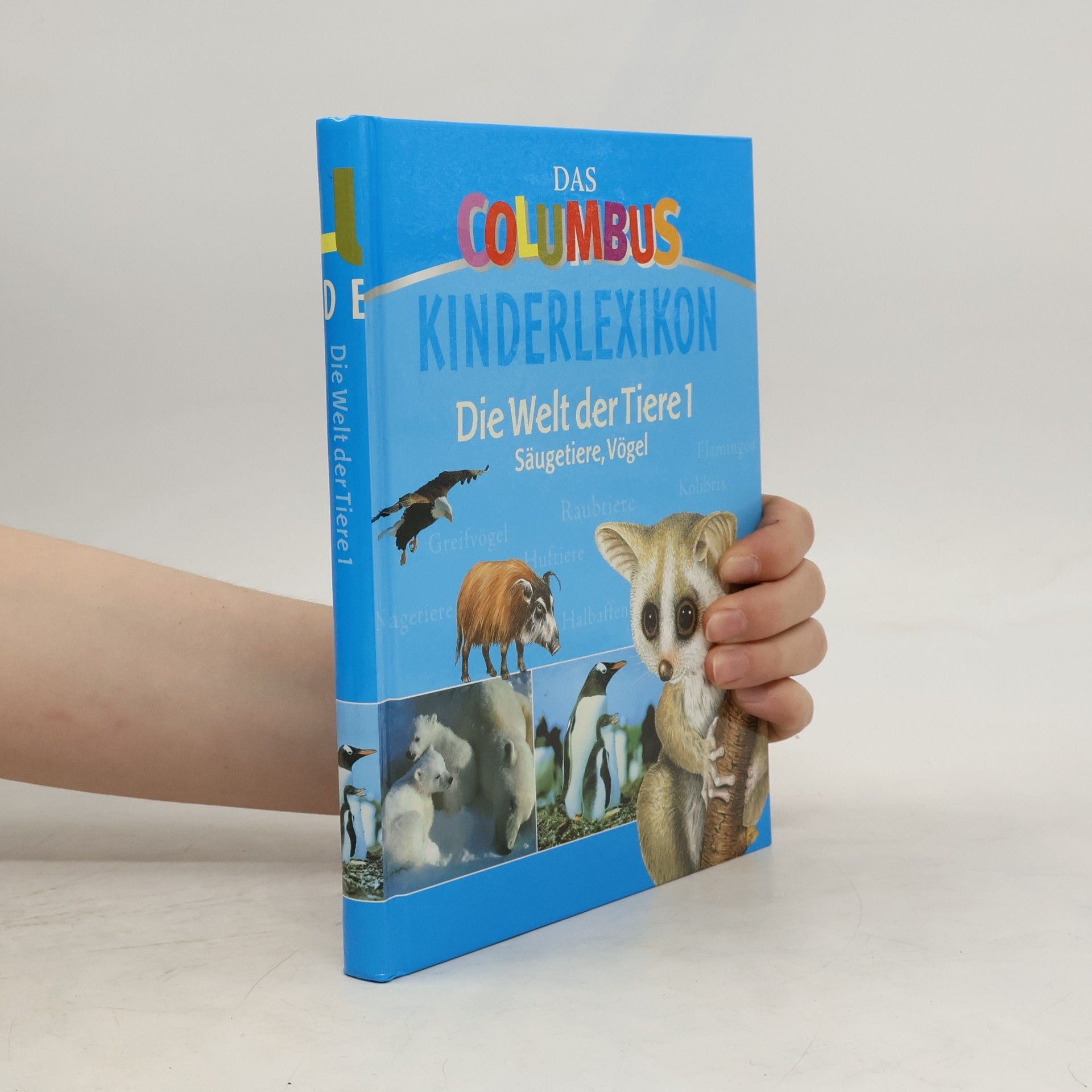 Collectif d'auteurs Das Columbus Kinderlexikon Die Welt der Tiere 1