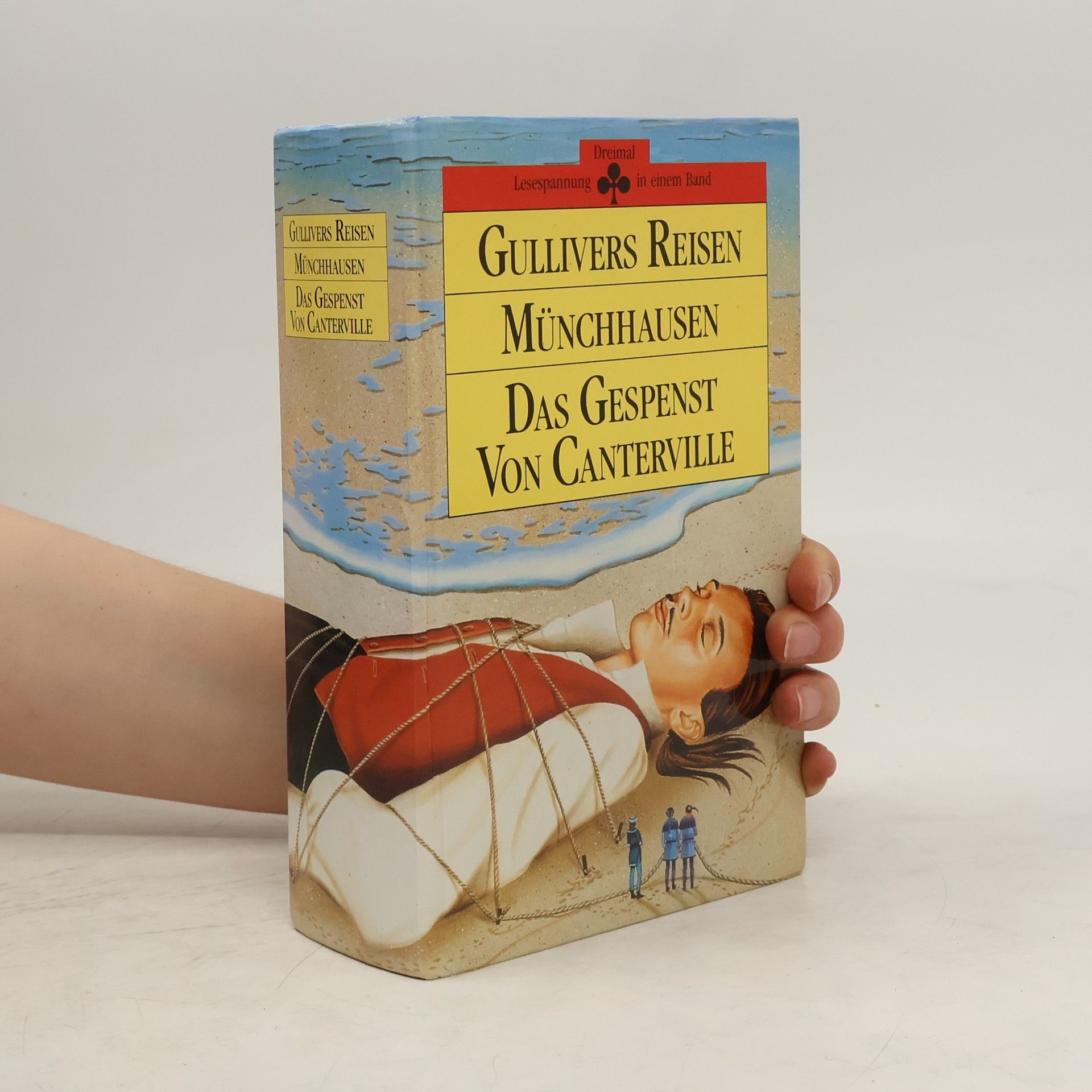 Jonathan Swift Gullivers Reisen. Münchhausen. Das Gespenst von Canterville
