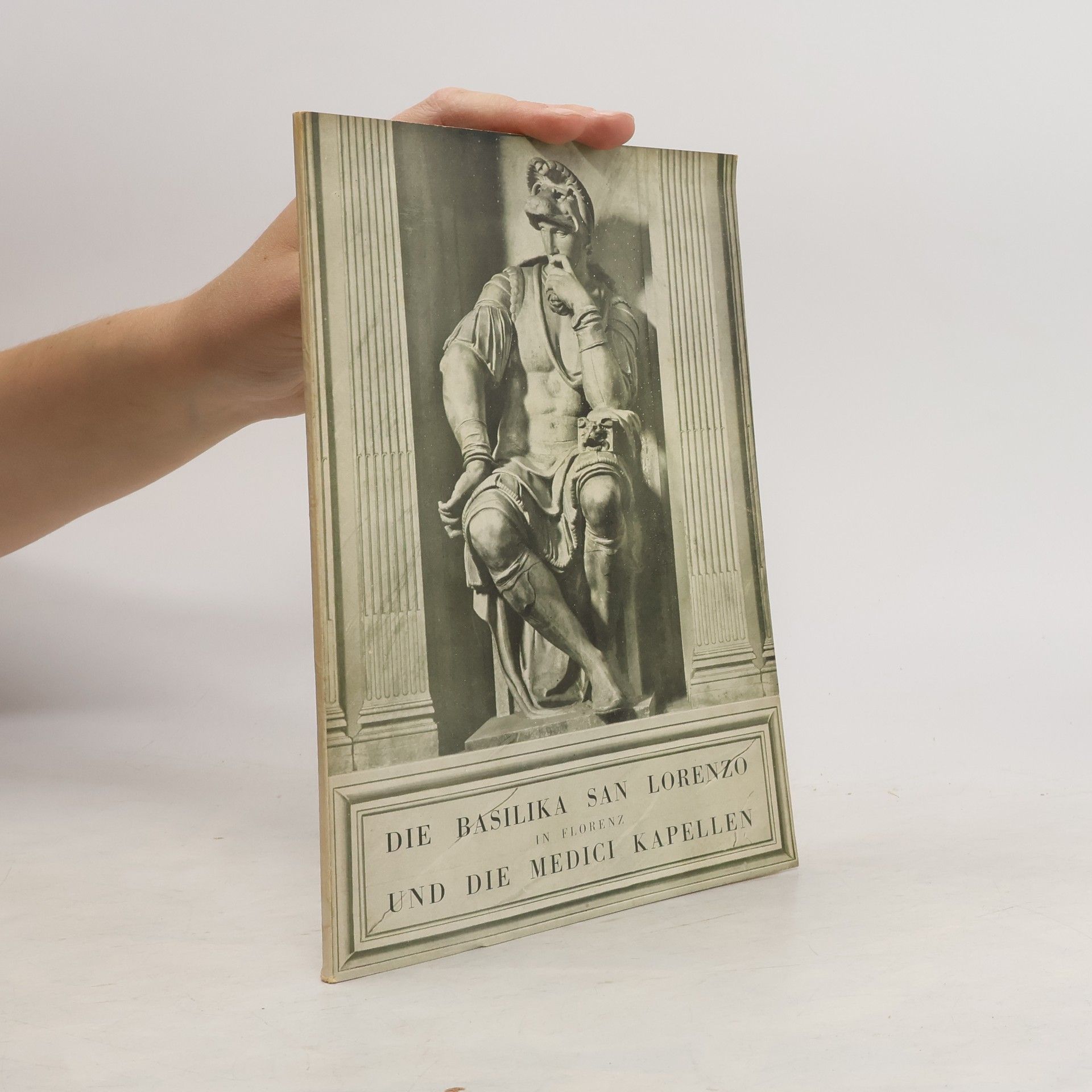 Aldo Fortuna La Basilique de Saint-Laurent a Florence et les Chapelles mediceennes