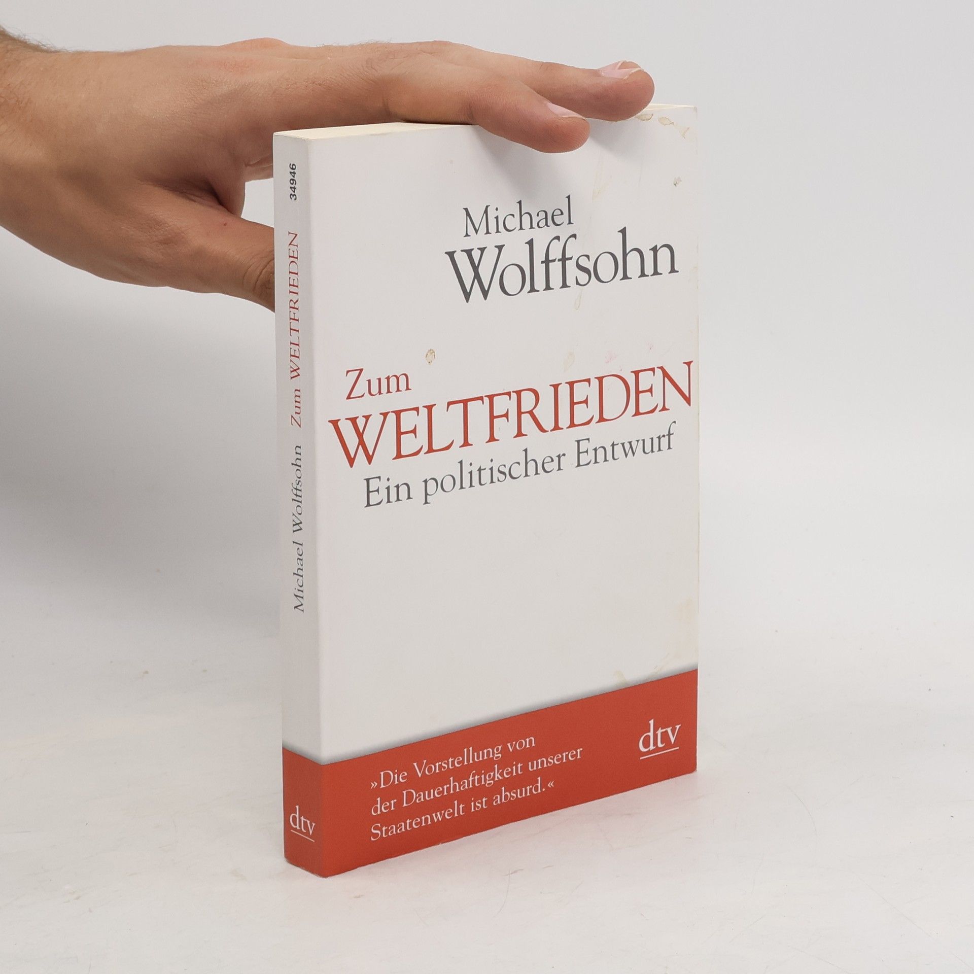 Michael Wolffsohn Zum Weltfrieden