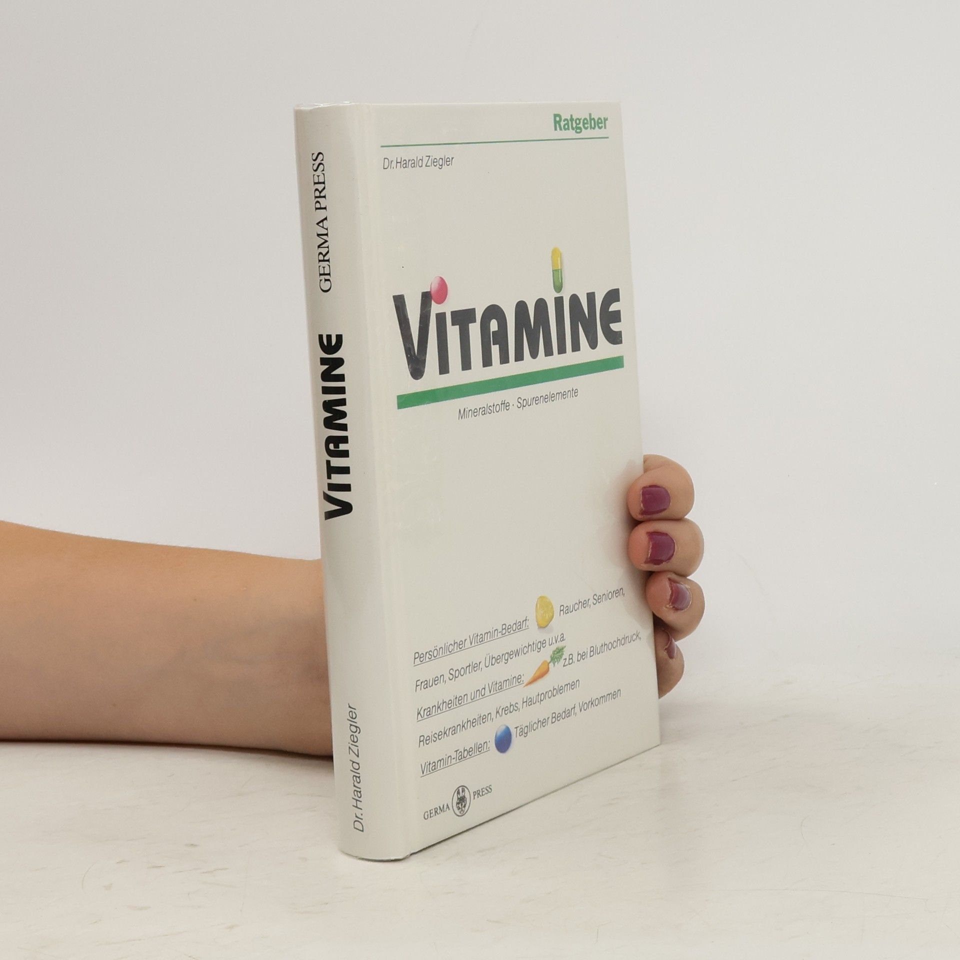 Harald Ziegler Vitamine, Mineralstoffe, Spurenelemente