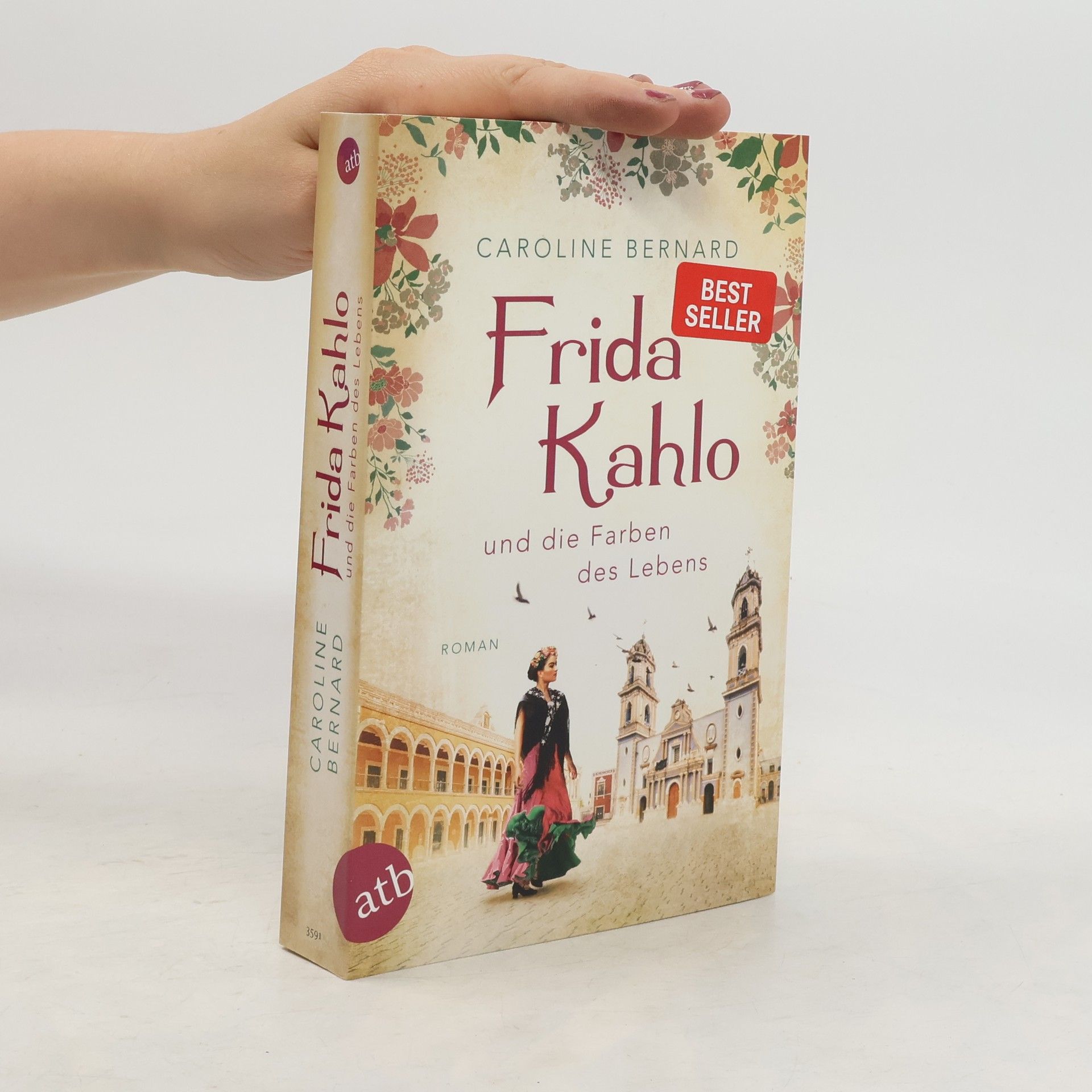 Caroline Bernard Frida Kahlo und die Farben des Lebens