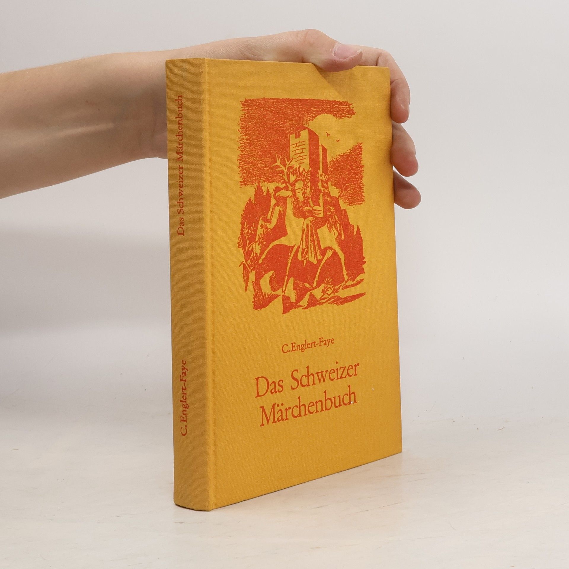 Curt Englert-Fage Das Schweizer Märchenbuch
