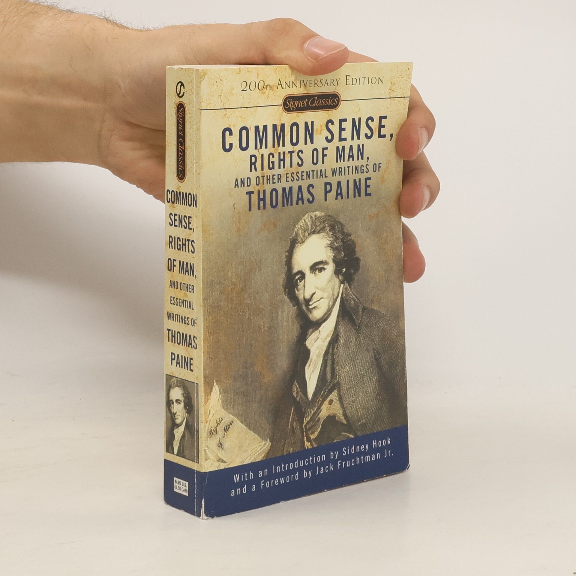 Thomas Paine Common Sense, The Rights of Man and Other Essential Writings of Thomas Paine