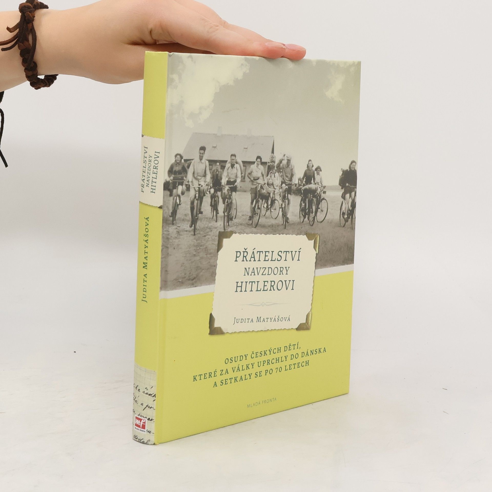 Judita Matyášová Přátelství navzdory Hitlerovi