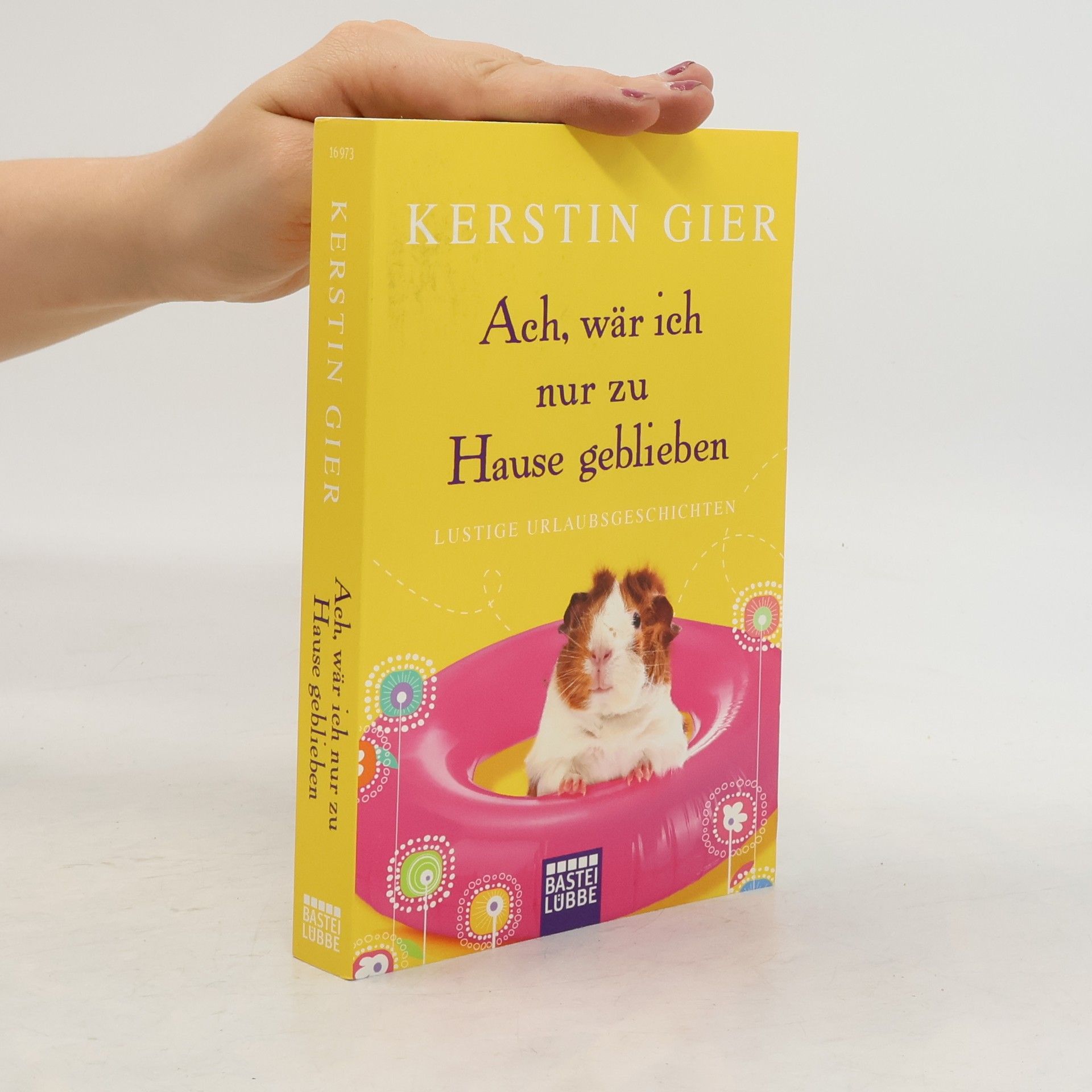 Kerstin Gier Ach, wär ich nur zu Hause geblieben