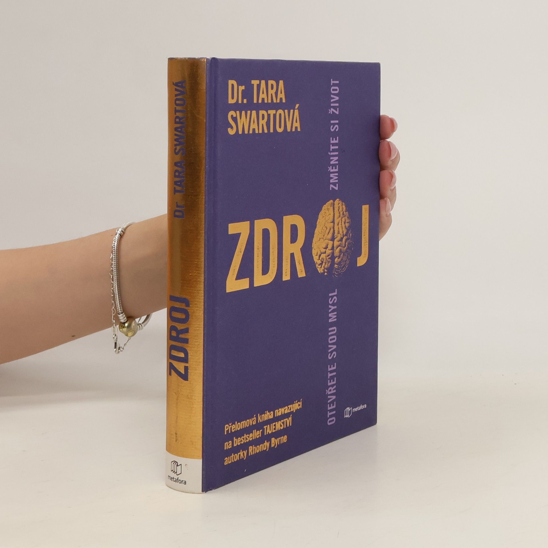 Tara Swart Zdroj. Otevřete svou mysl změníte si život