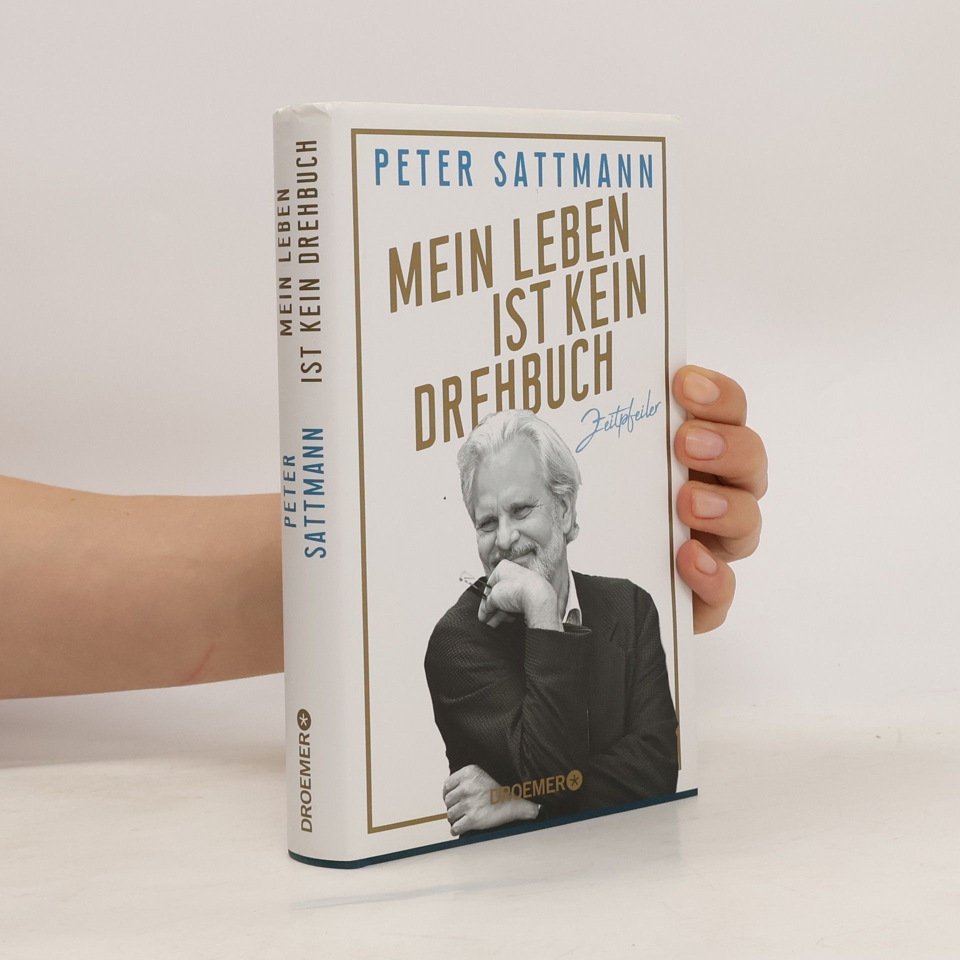 Peter Sattmann Mein Leben ist kein Drehbuch