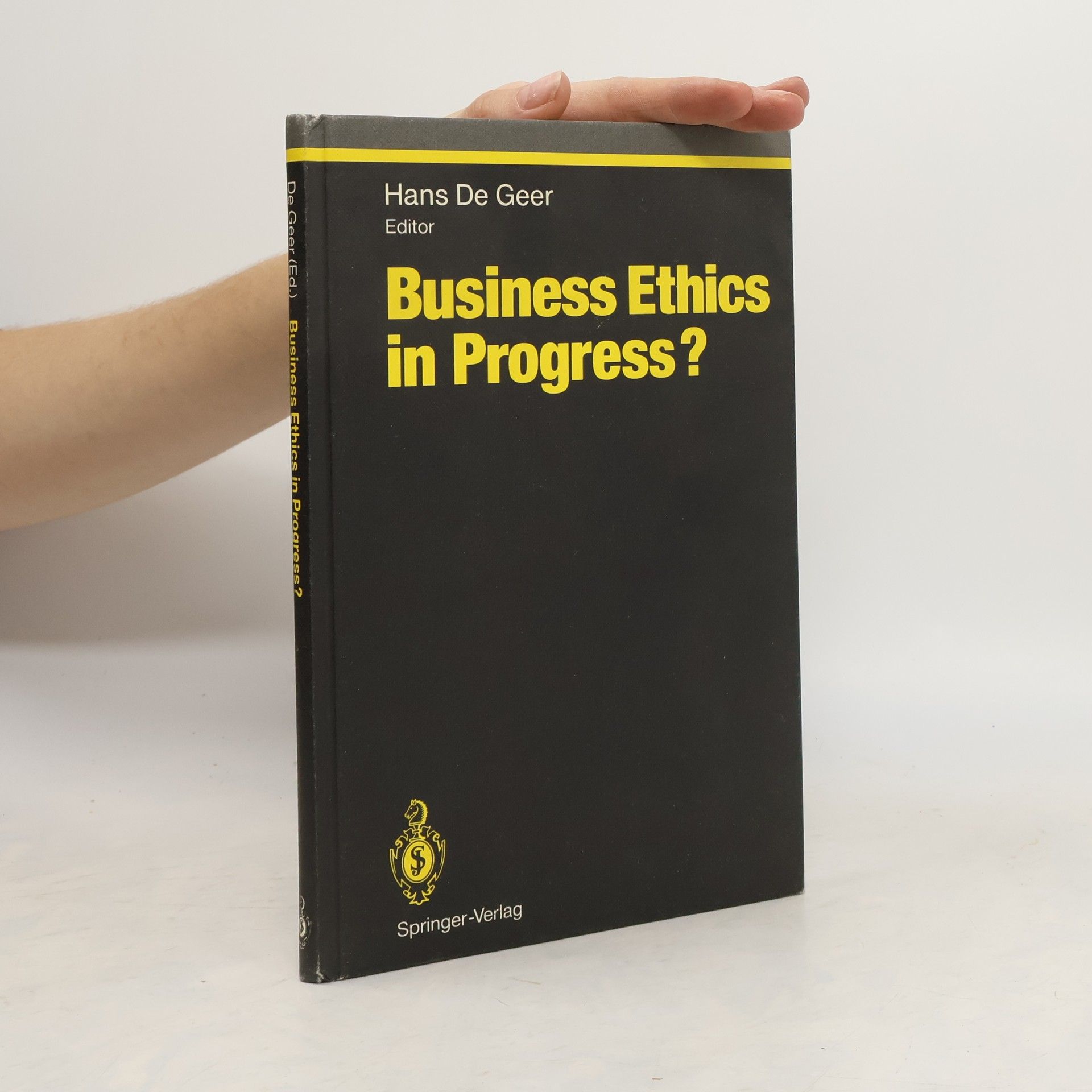 Hans De Geer Business Ethics in Progress?