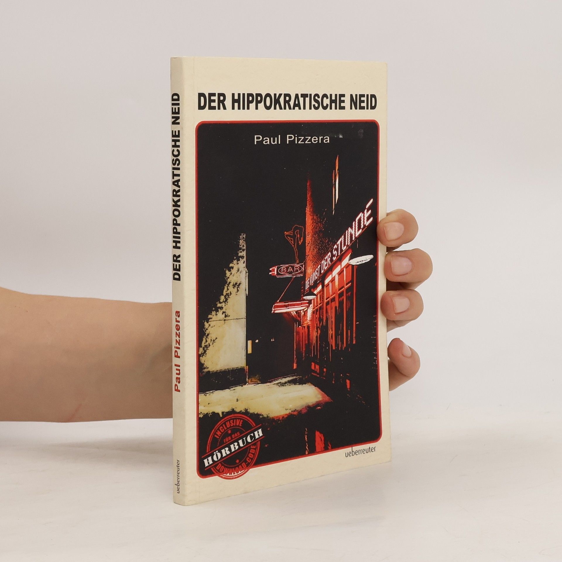 Paul Pizzera Der hippokratische Neid