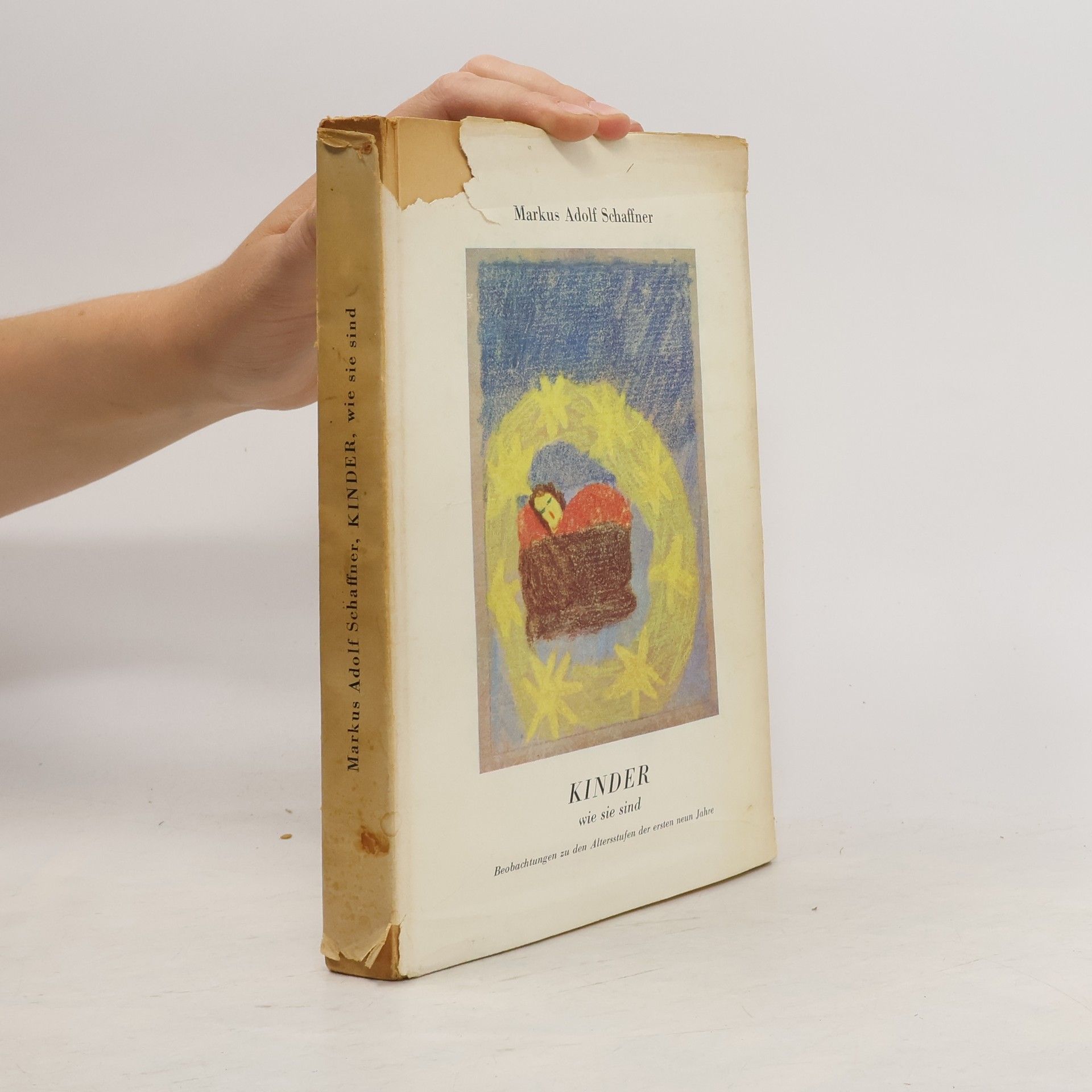 Markus Adolf Schaffer Kinder wie sie sind