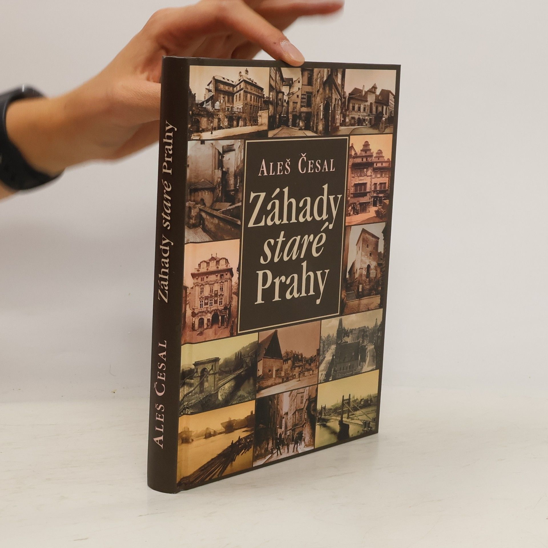 Aleš Česal Záhady staré Prahy