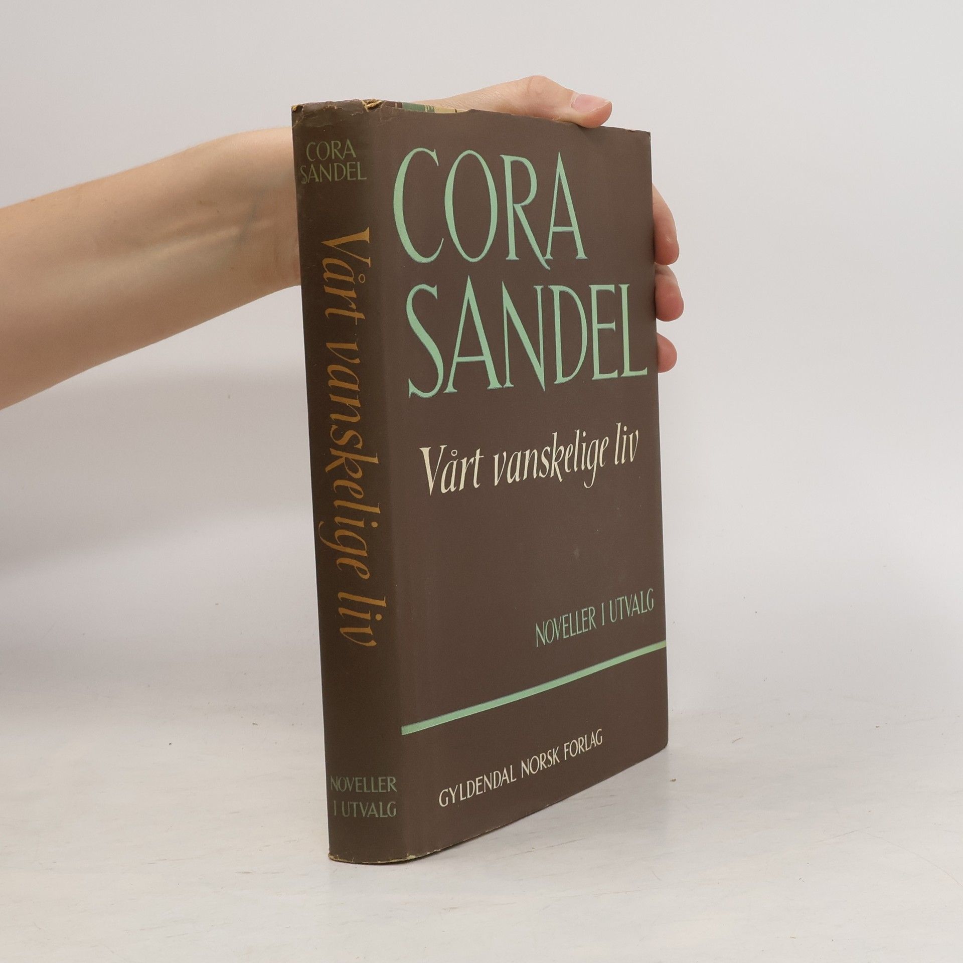 Cora Sandel Vårt vanskelige liv