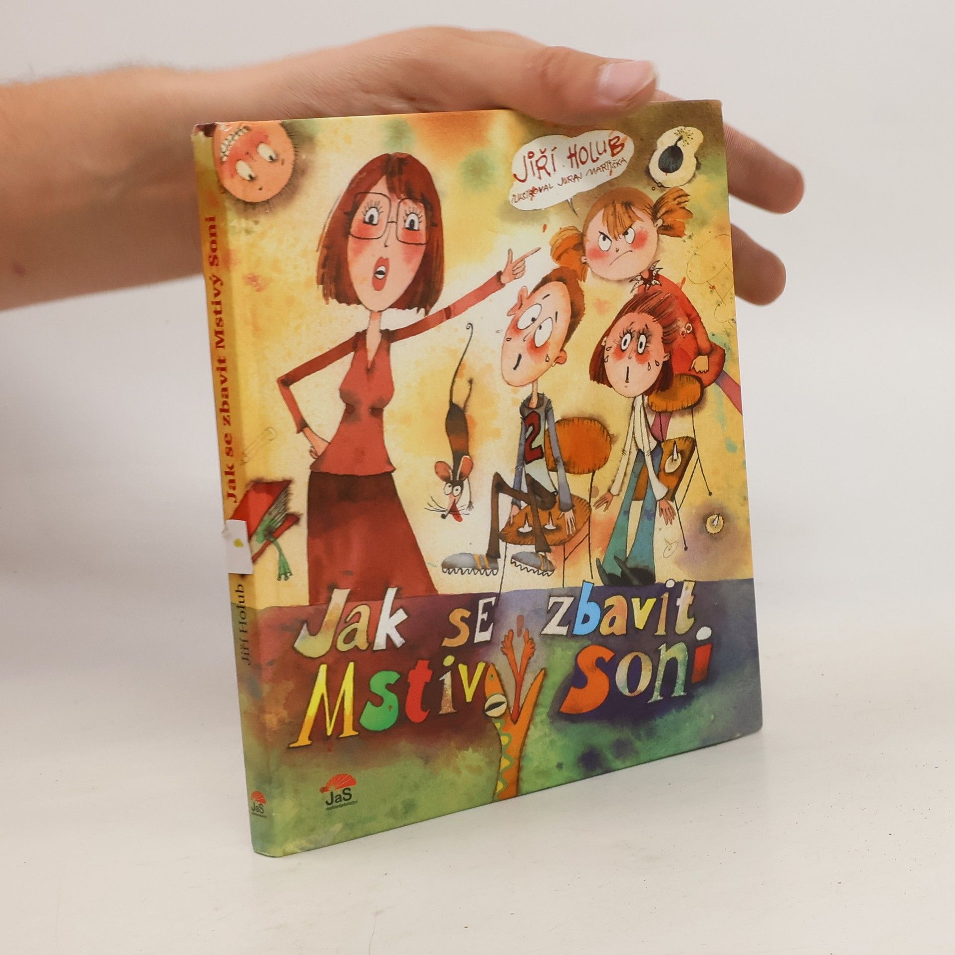 Jiří Holub Jak se zbavit Mstivý Soni