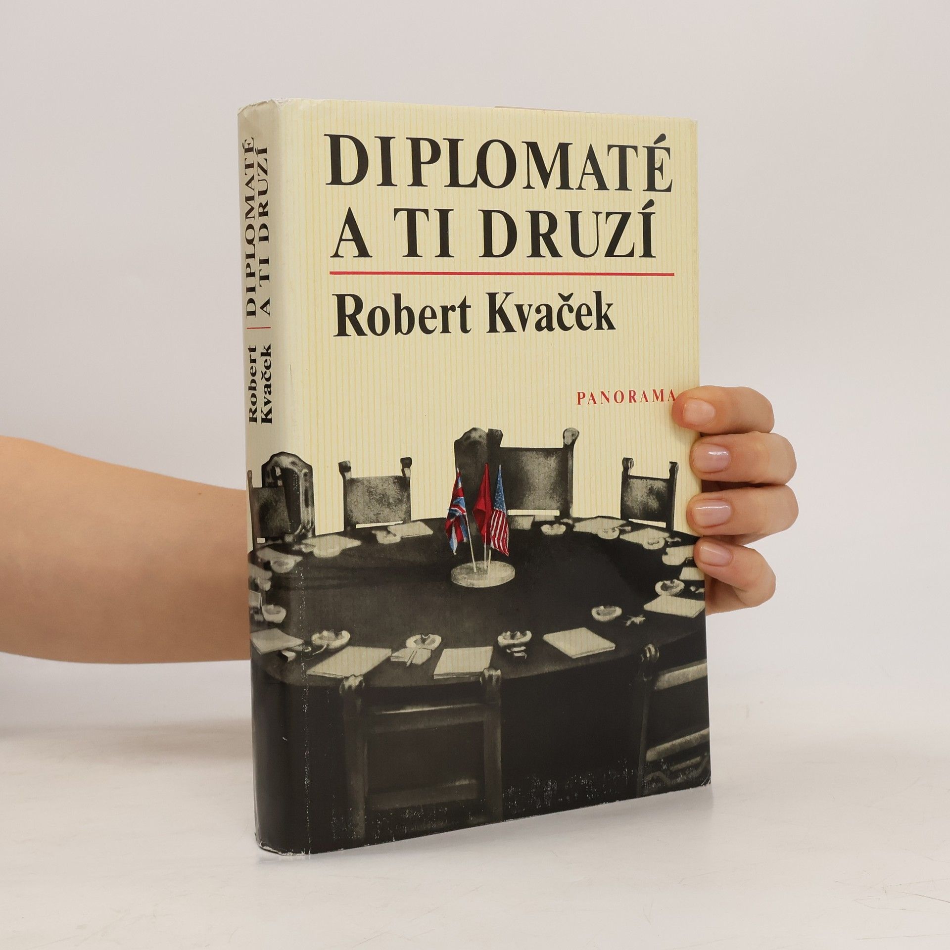 Robert Kvaček Diplomaté a ti druzí