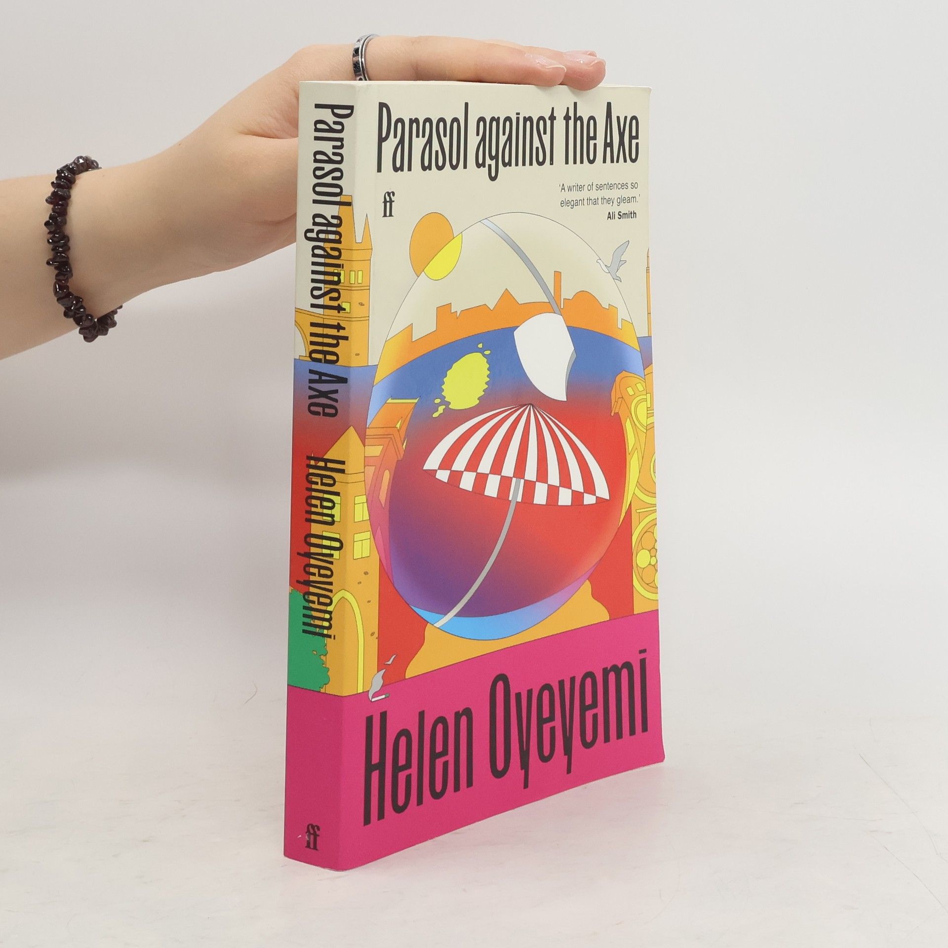 Helen Oyeyemi Parasol Against the Axe