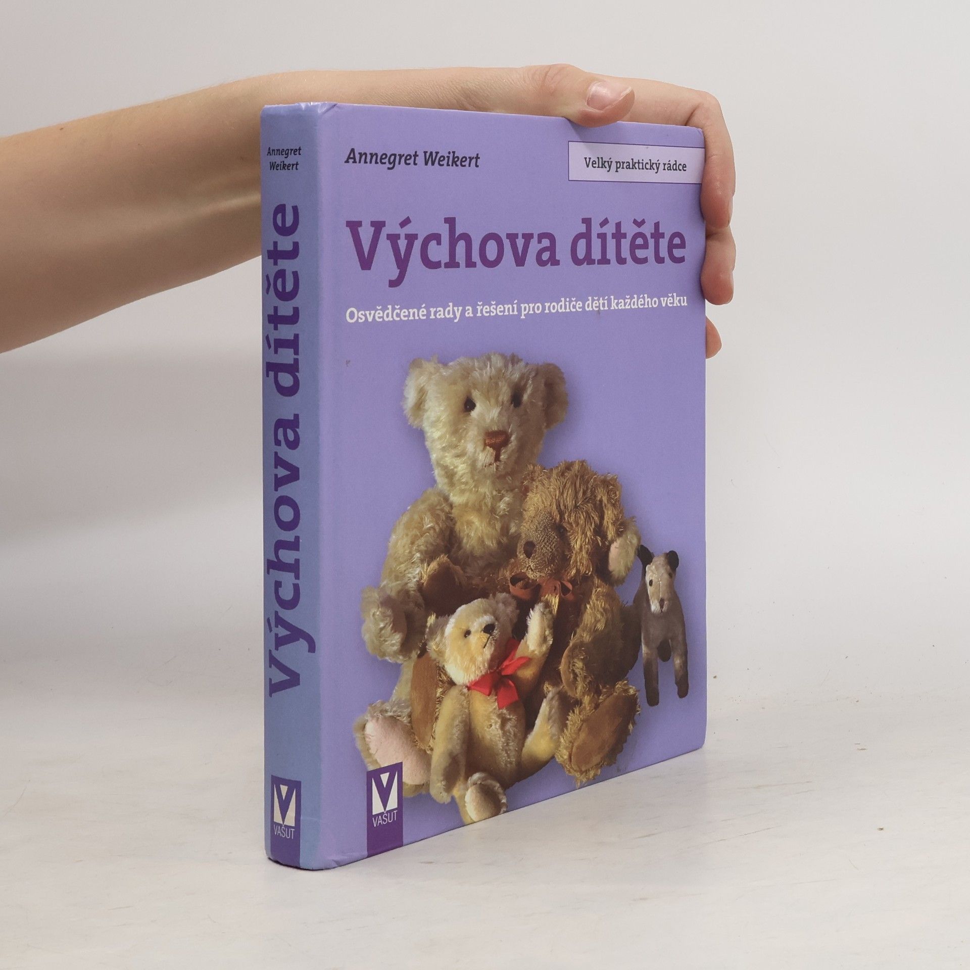 Annegret Weikert Výchova dítěte