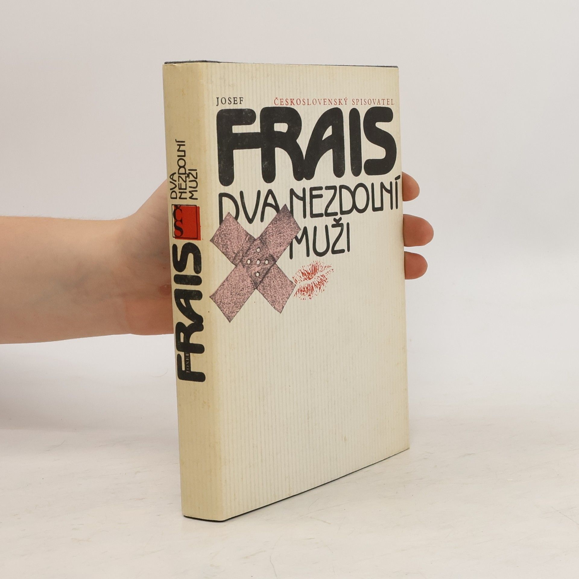 Josef Frais Dva nezdolní muži