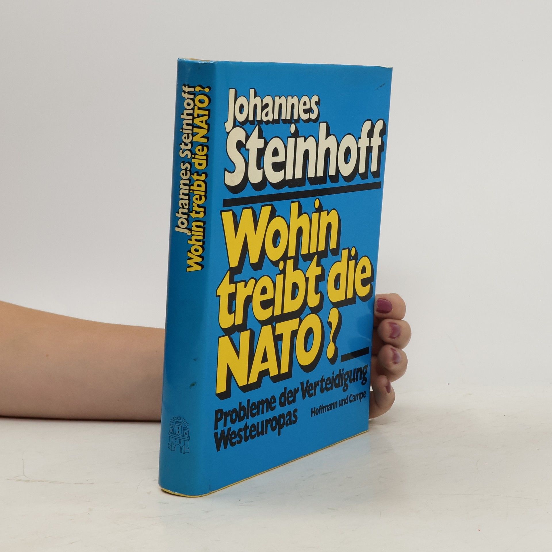 Johannes Steinhoff Wohin treibt die NATO?