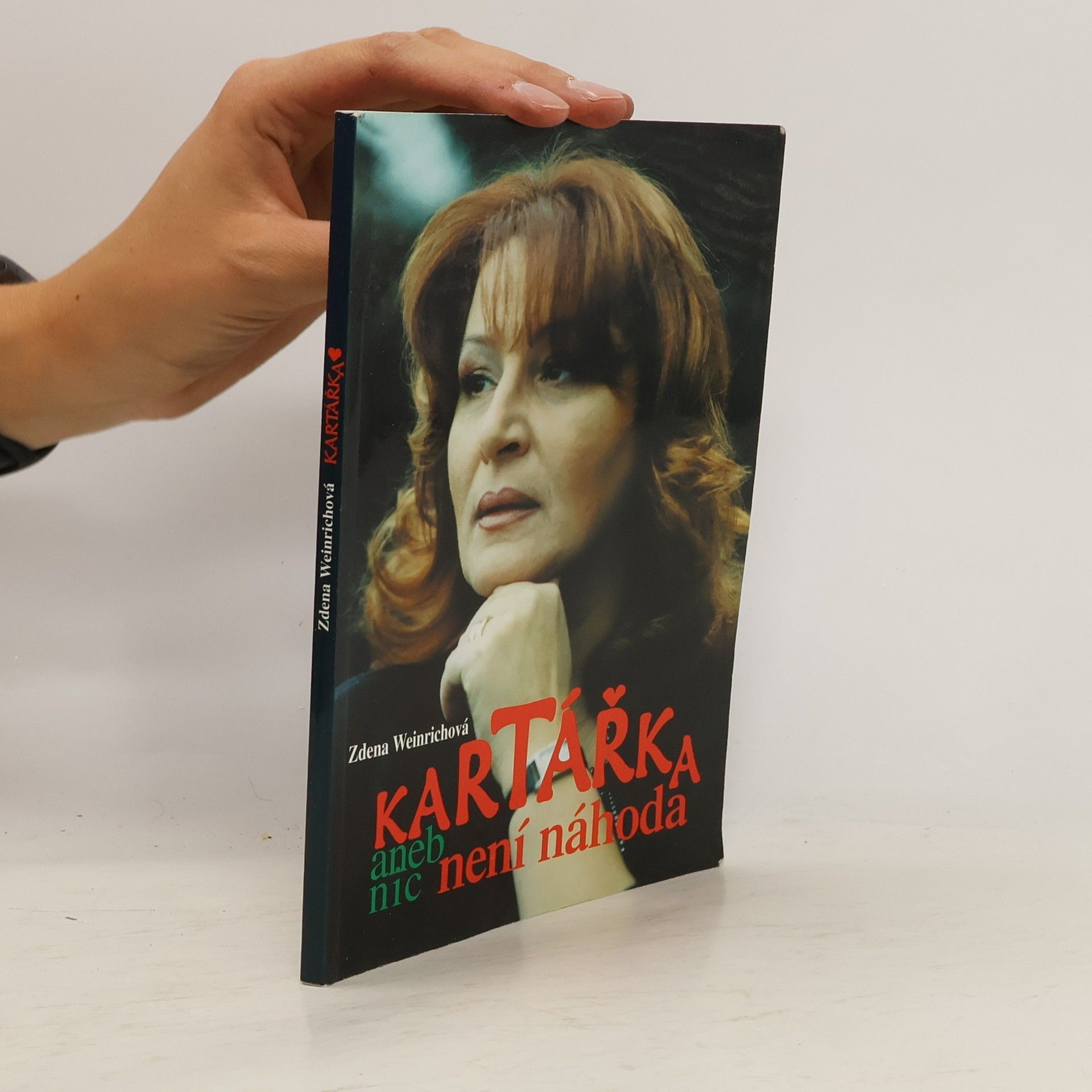 Zdena Weinrichová Kartářka, aneb, Nic není náhoda