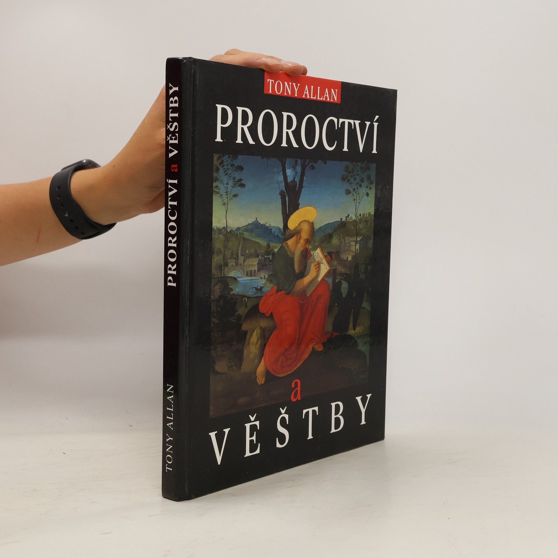 Tony Allan Proroctví a věštby