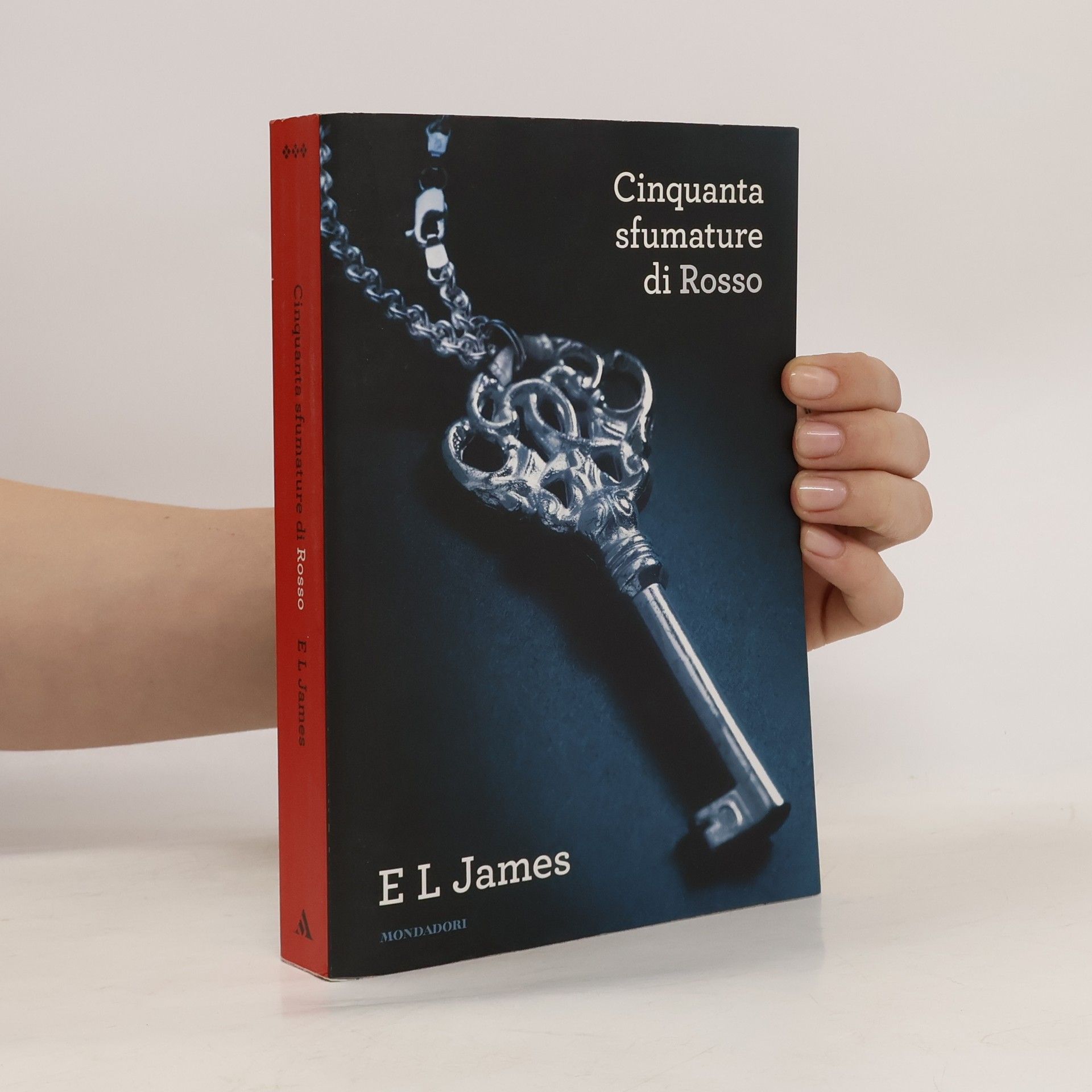 E. L. James Cinquanta sfumature di Rosso