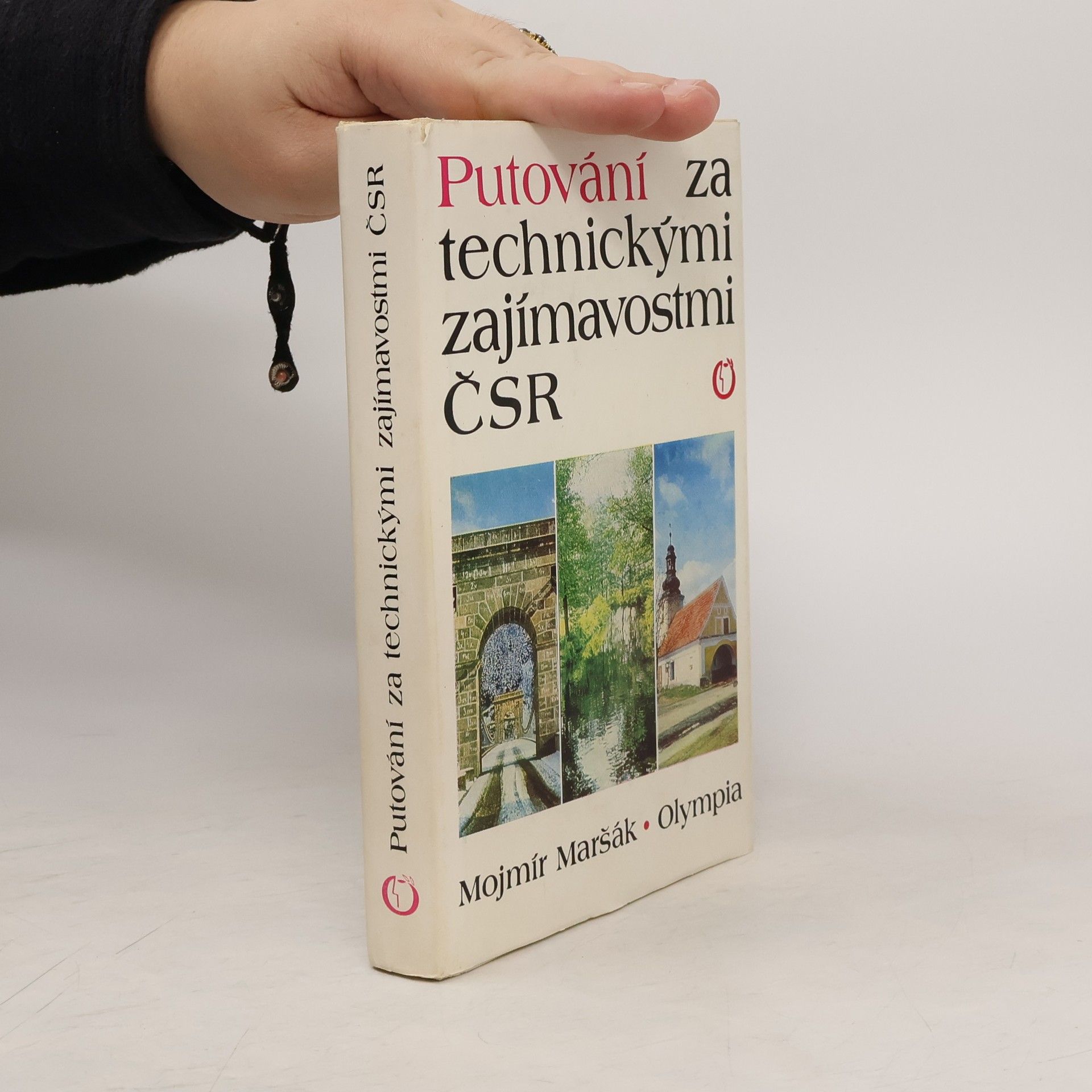 Mojmír Maršák Putování za technickými zajímavostmi ČSR