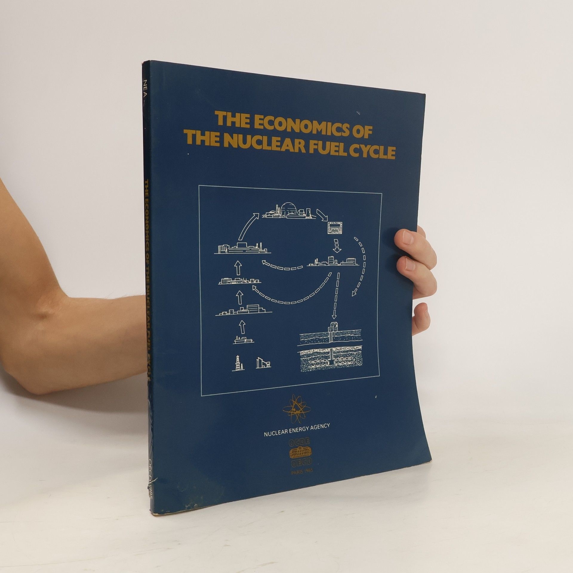 kolektiv The Economics of the Nuclear Fuel Cycle