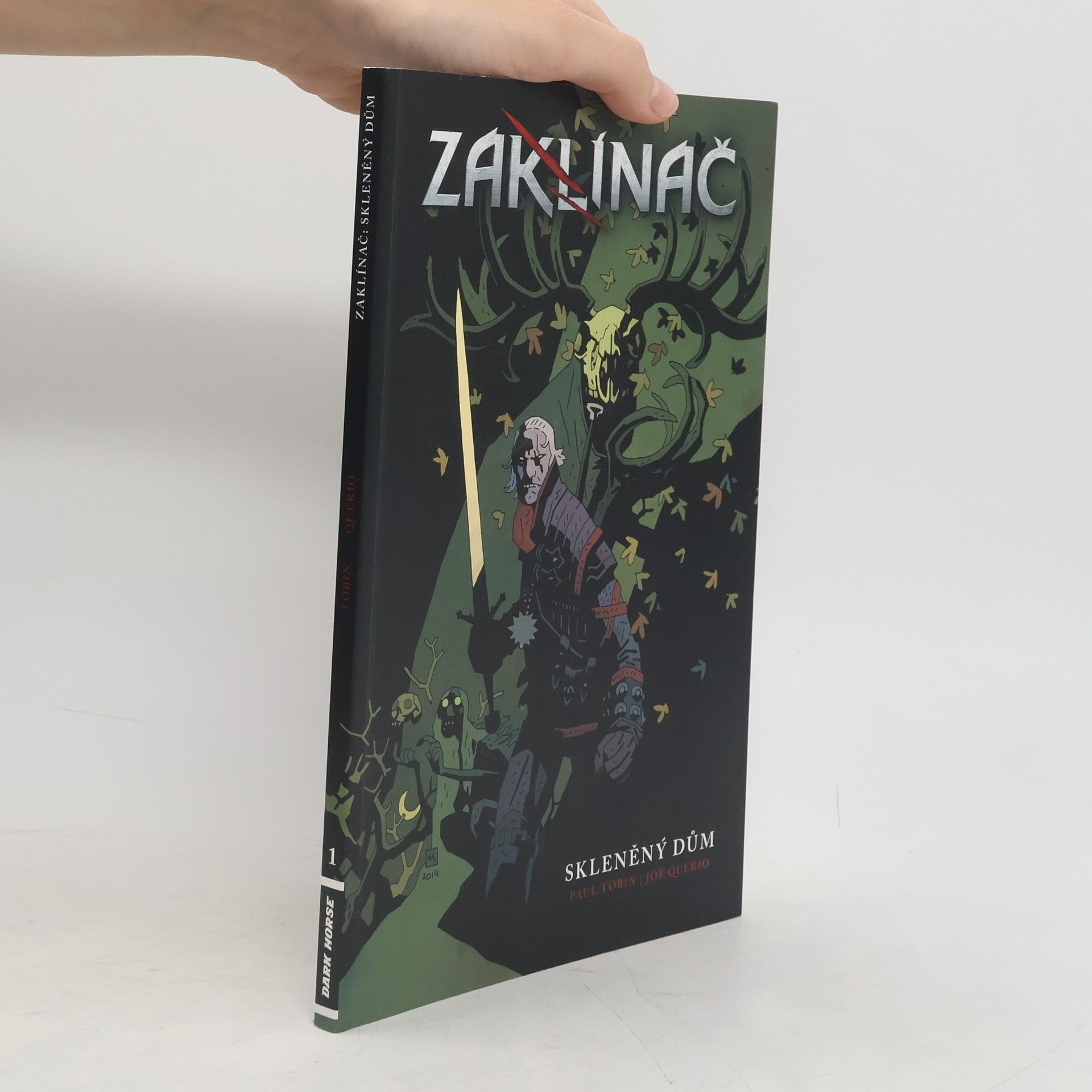 Paul Tobin Zaklínač. Skleněný dům 1