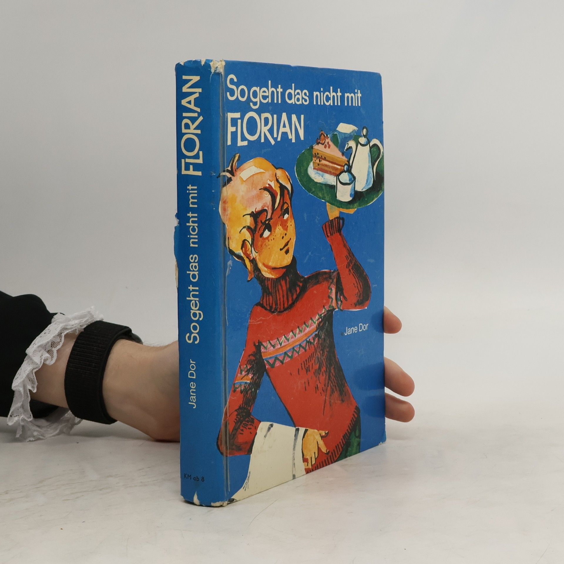 Jane Dor So geht das nicht mit Florian