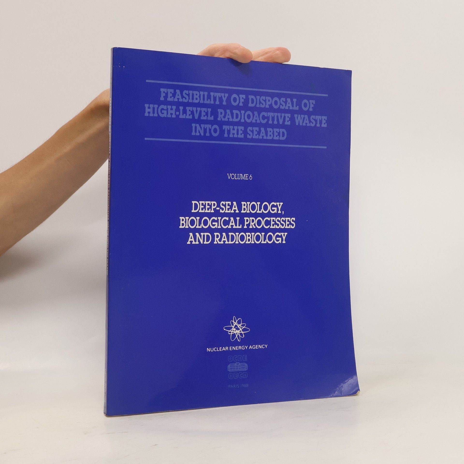 Autorenkollektiv Feasibility of Disposal of High-level Radioactive Waste Into the Seabed 6: Deep-sea biology, radiological processes and radiobiology
