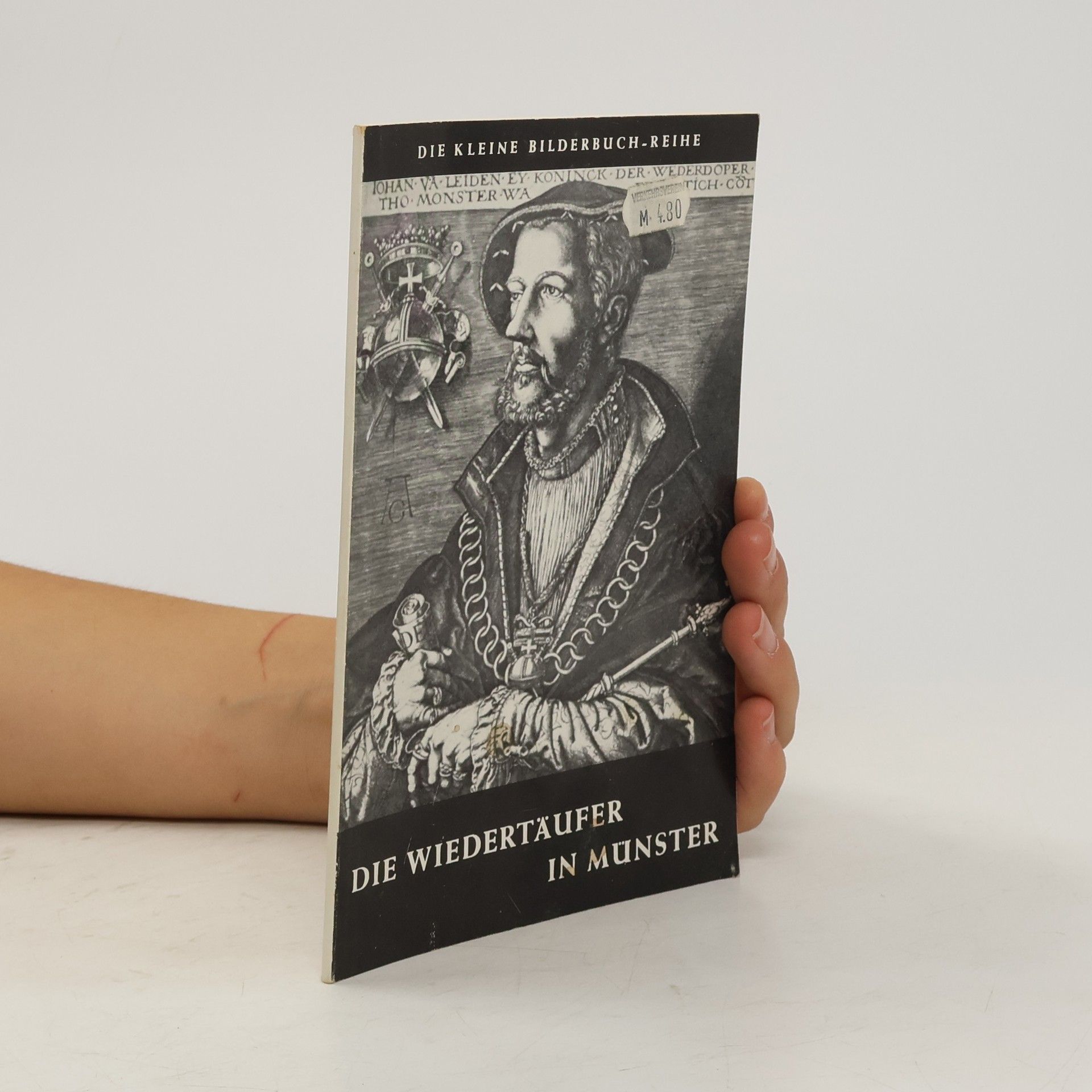 Wilhelm Vernekohl Die Wiedertäufer in Münster