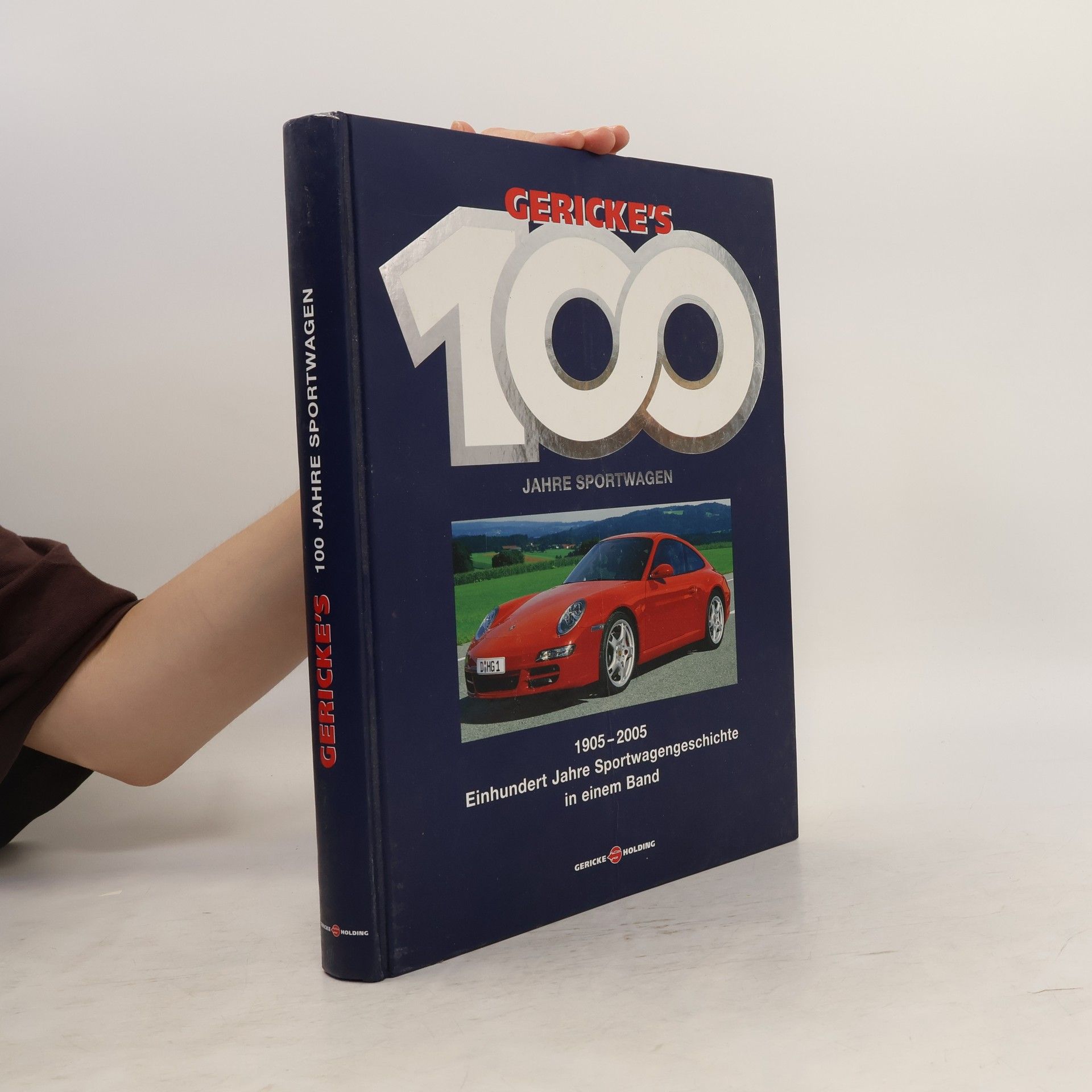Hartmut Lehbrink Gericke's 100 Jahre Sportwagen