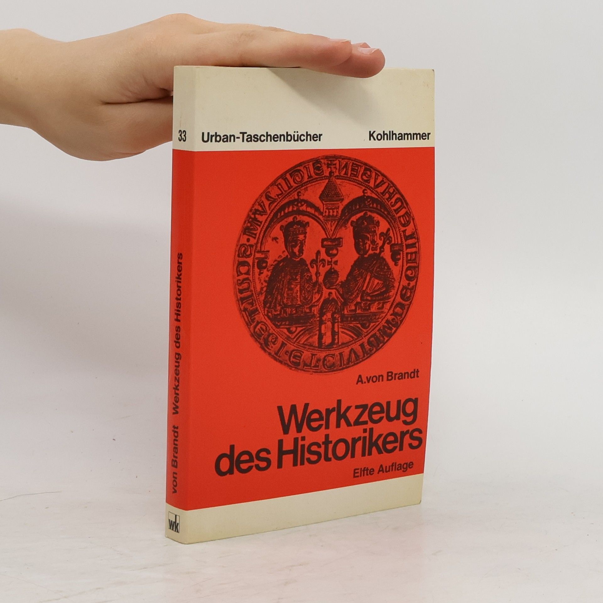 Ahasver von Brandt Werkzeug des Historikers
