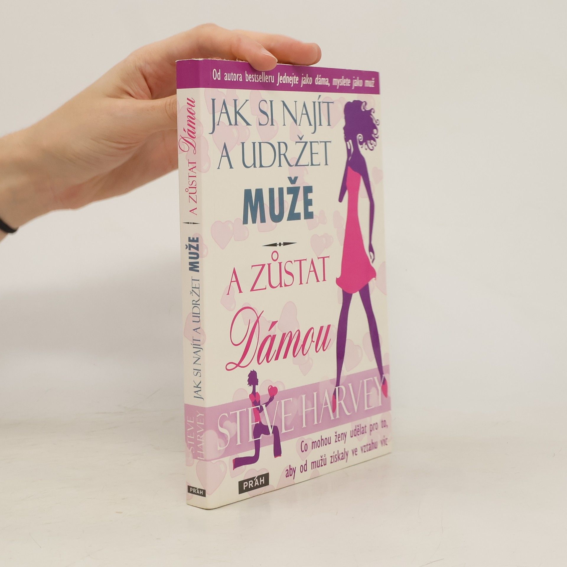 Jak si najít a udržet muže a zůstat dámou
