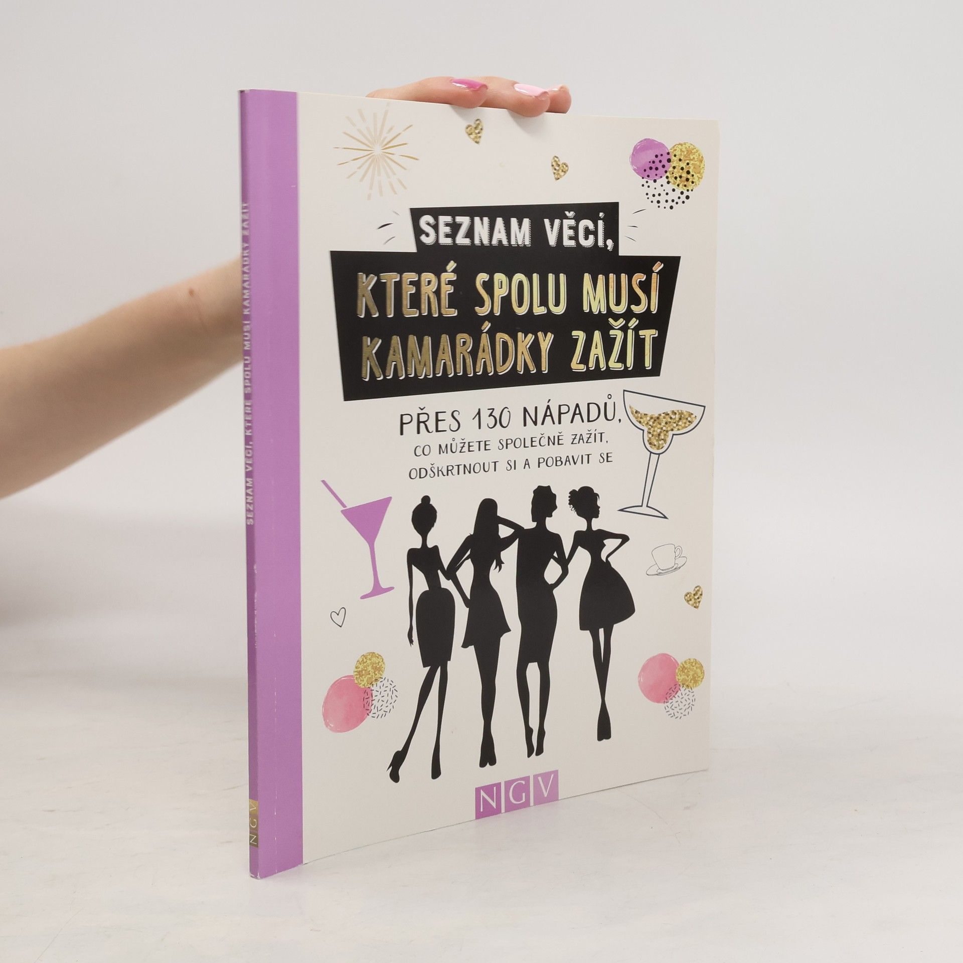 Šárka Stellner Seznam věcí, které spolu musí kamarádky zažít