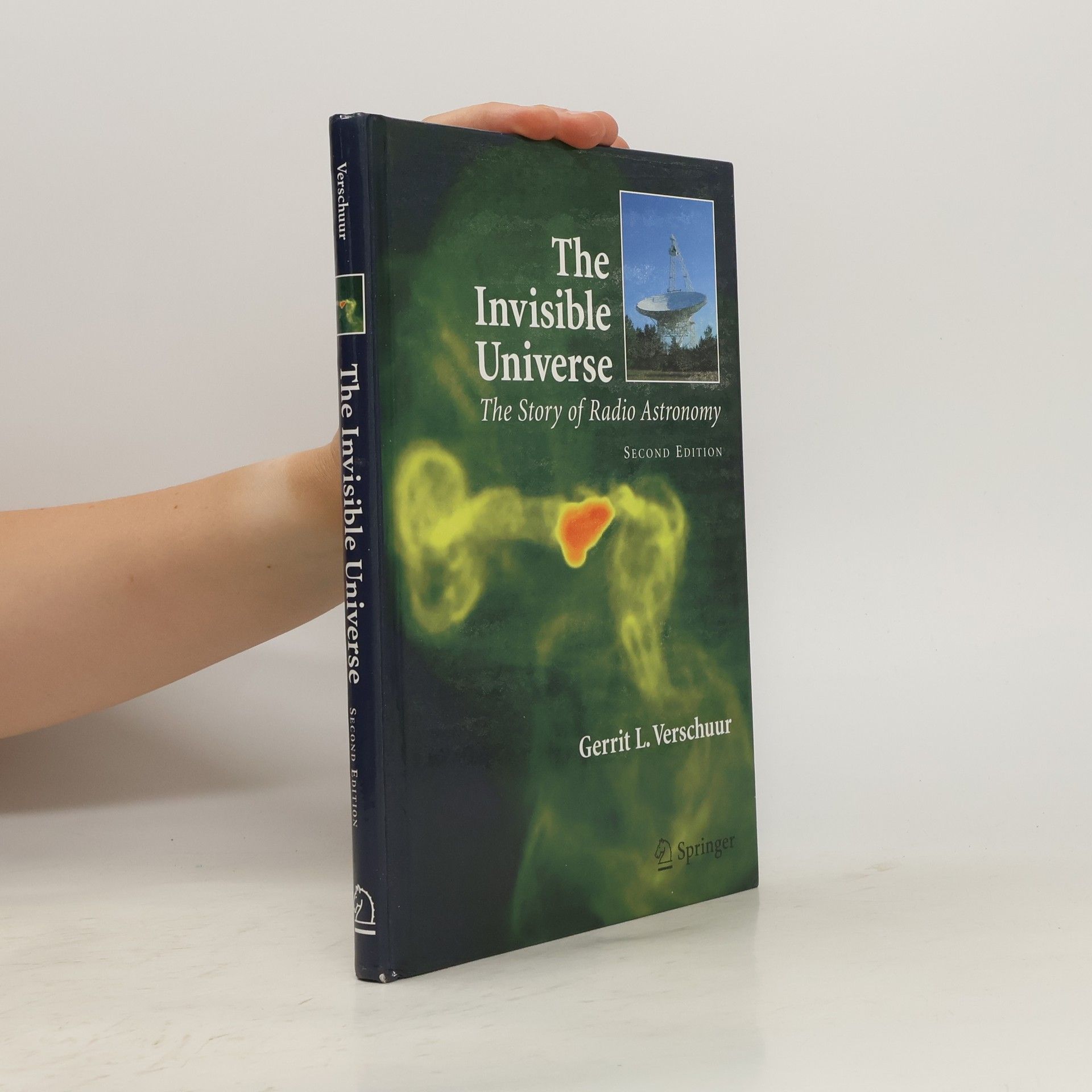 Gerrit L. Verschuur The Invisible Universe