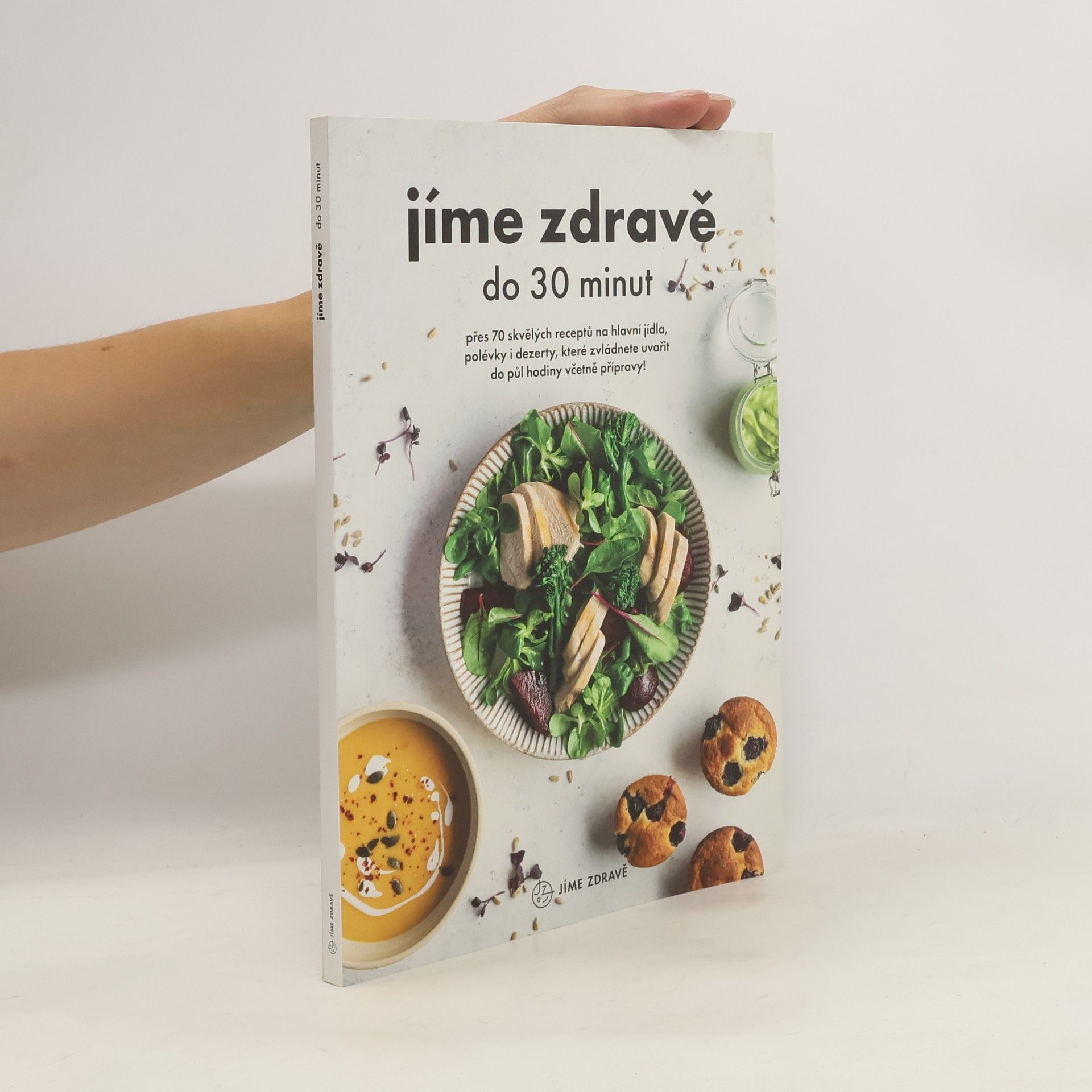 Autores varios Jíme zdravě do 30 minut